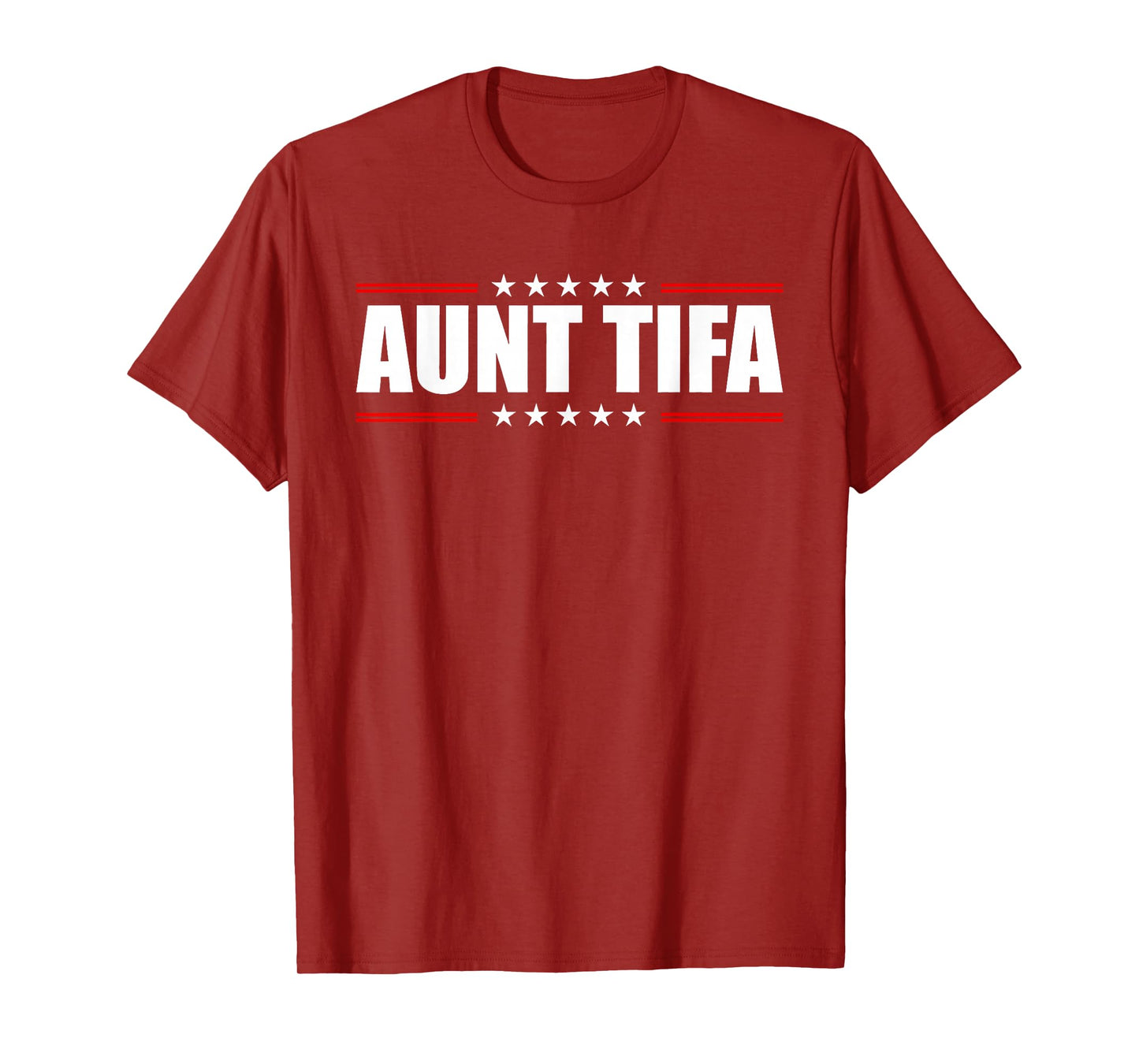 Aunt Tifa Shirt Aunt Tifa Funny Aunt Tifa Men Women T-Shirt
