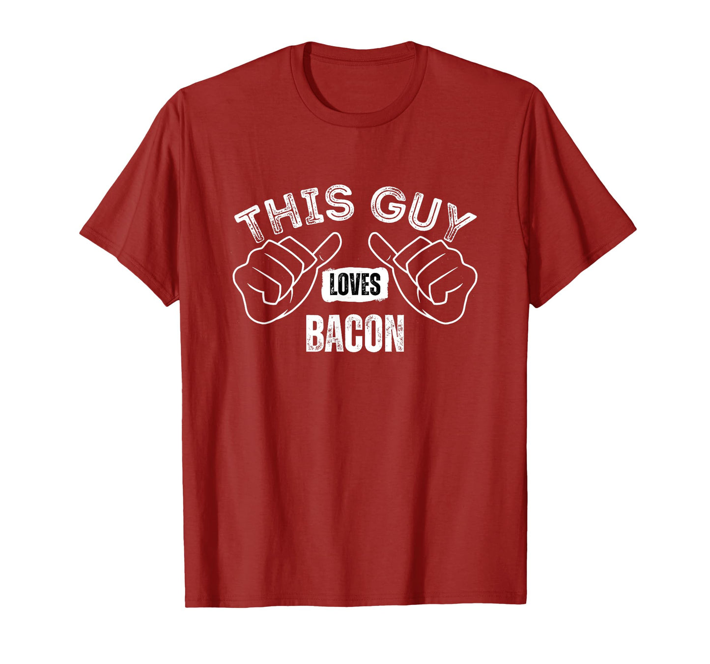 This Guy Loves Bacon Funny Text Great For Food Lover Foodie T-Shirt