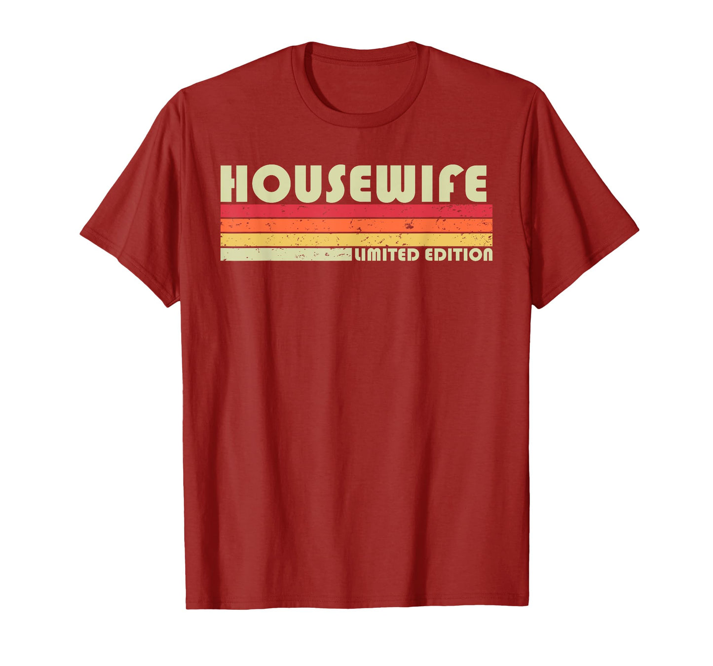 HOUSEWIFE Funny Job Title Profession Birthday Worker Idea T-Shirt