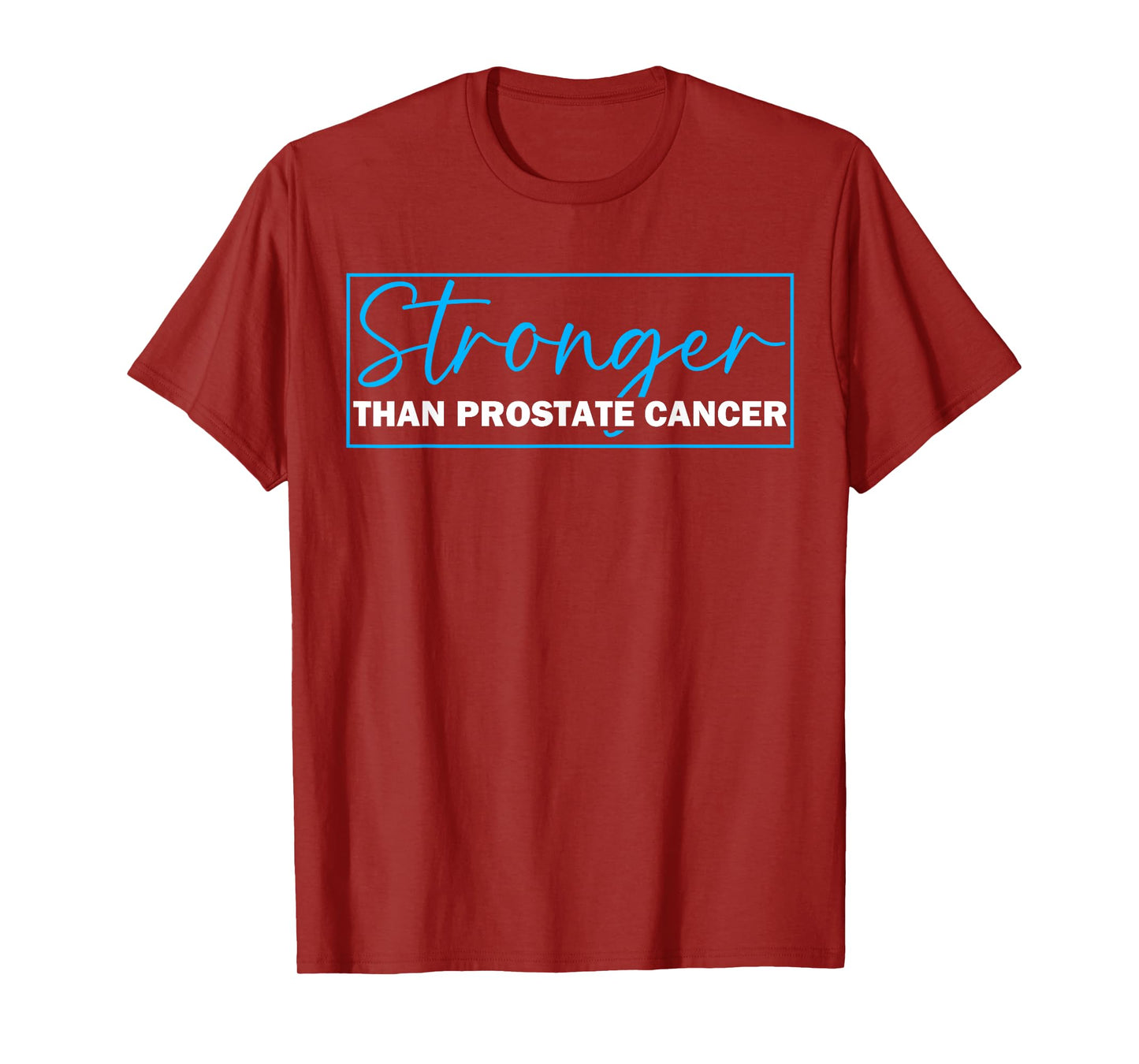 Stronger Than Prostate Cancer Awareness T-Shirt