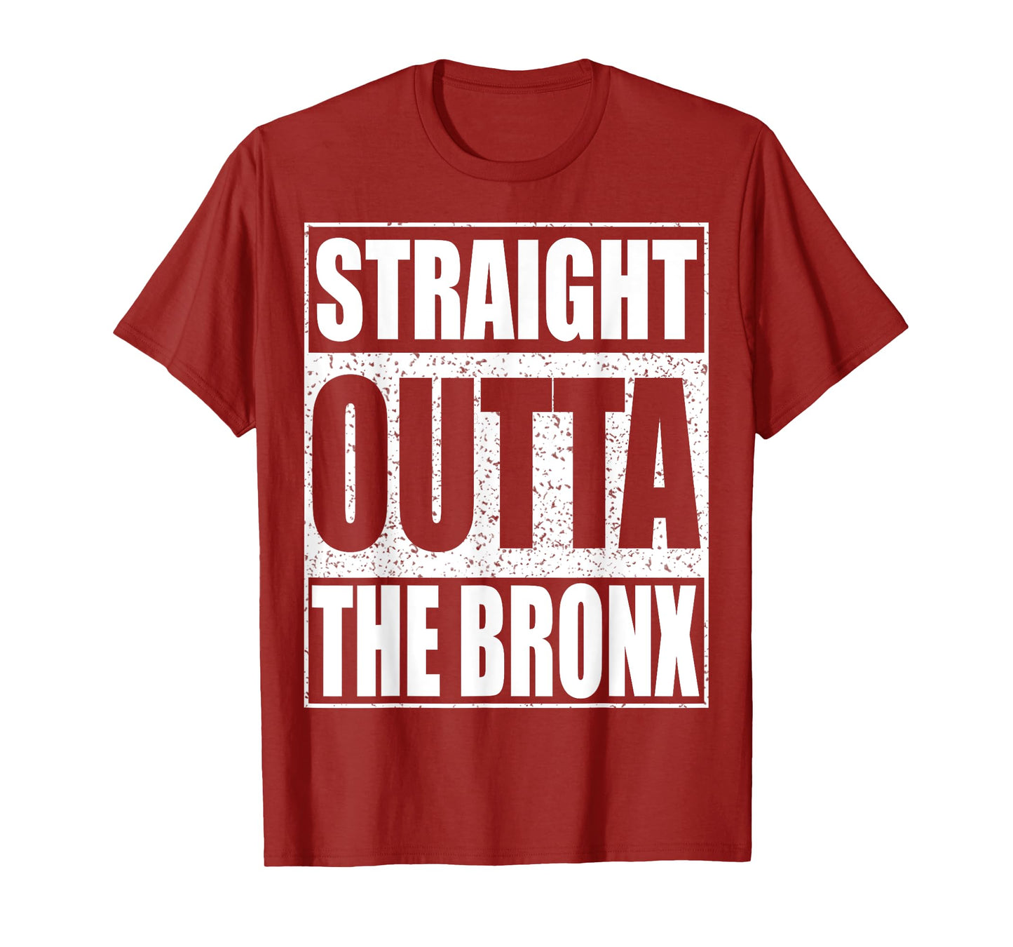 Straight Outta The Bronx T-Shirt Borough of New York City T-Shirt