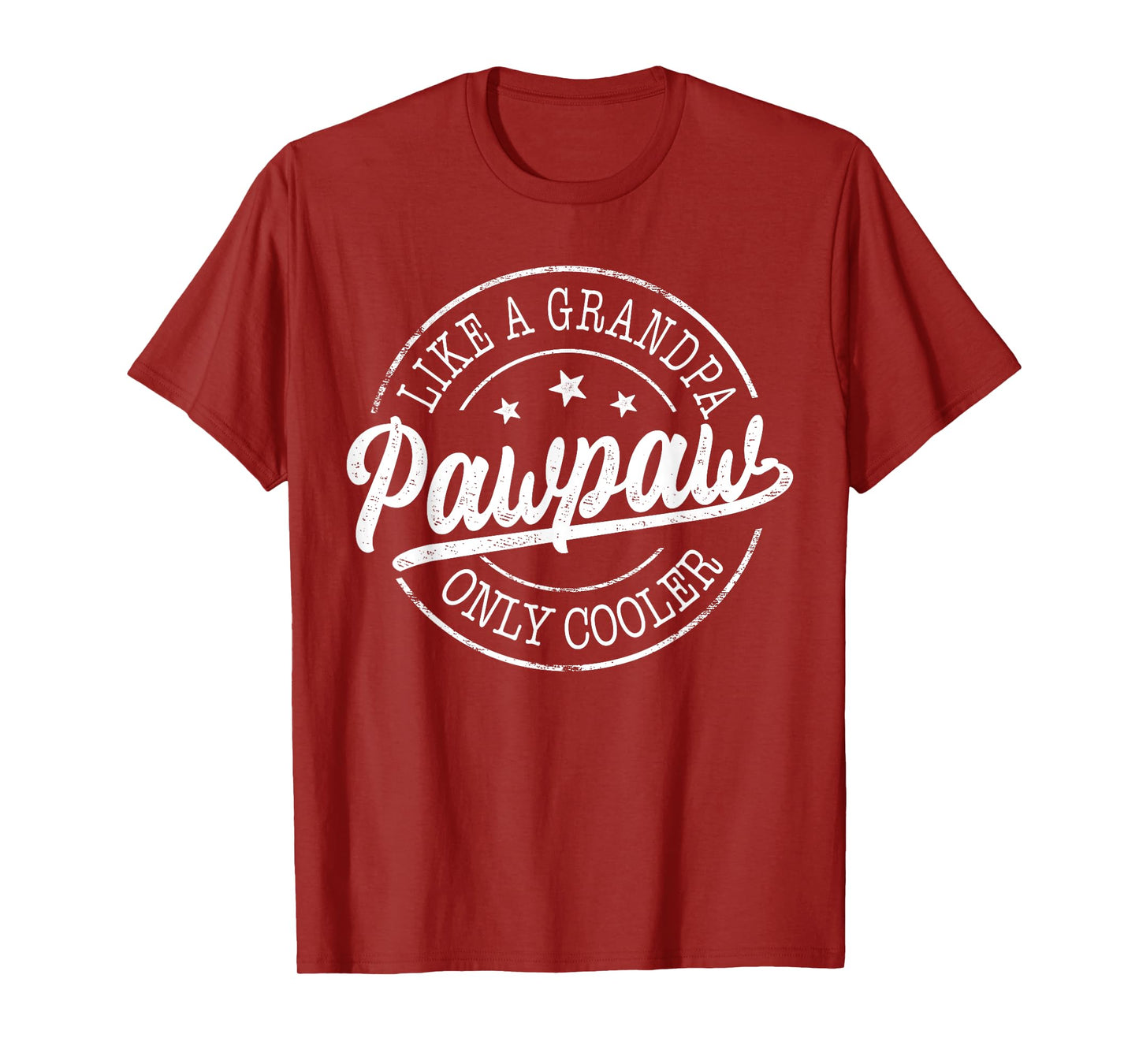 Pawpaw Like a Grandpa Only Cooler Funny Pawpaw Father's Day T-Shirt