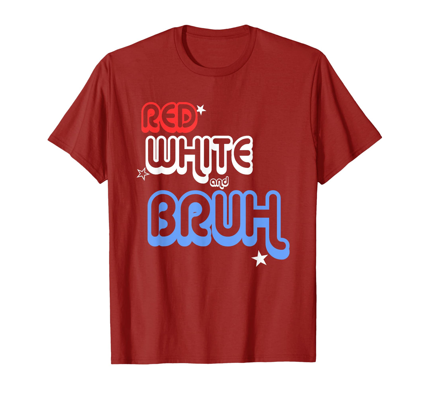 Red White and Bruh 2025 T-Shirt