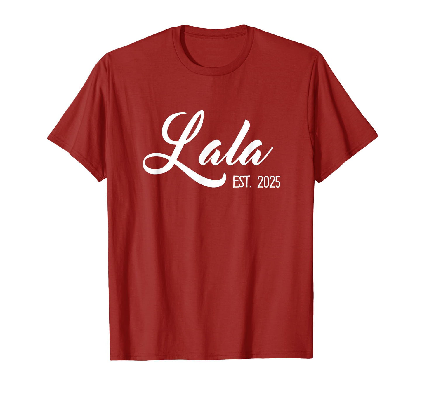 Lala Est. 2025 Cute Trendy Grandma T-Shirt