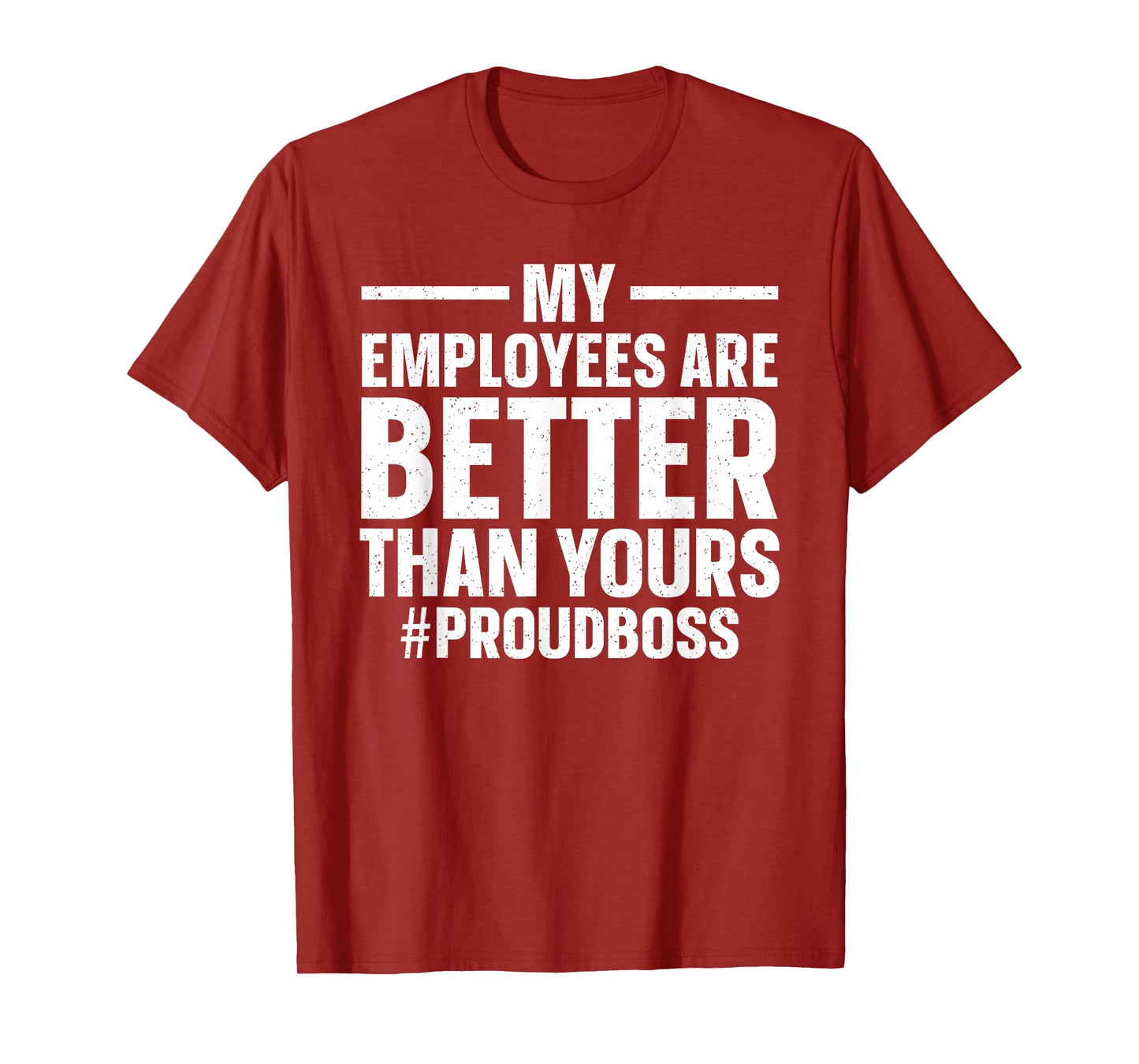 Proud Boss Art For Men Women Bosses Day Boss Appreciation T-Shirt