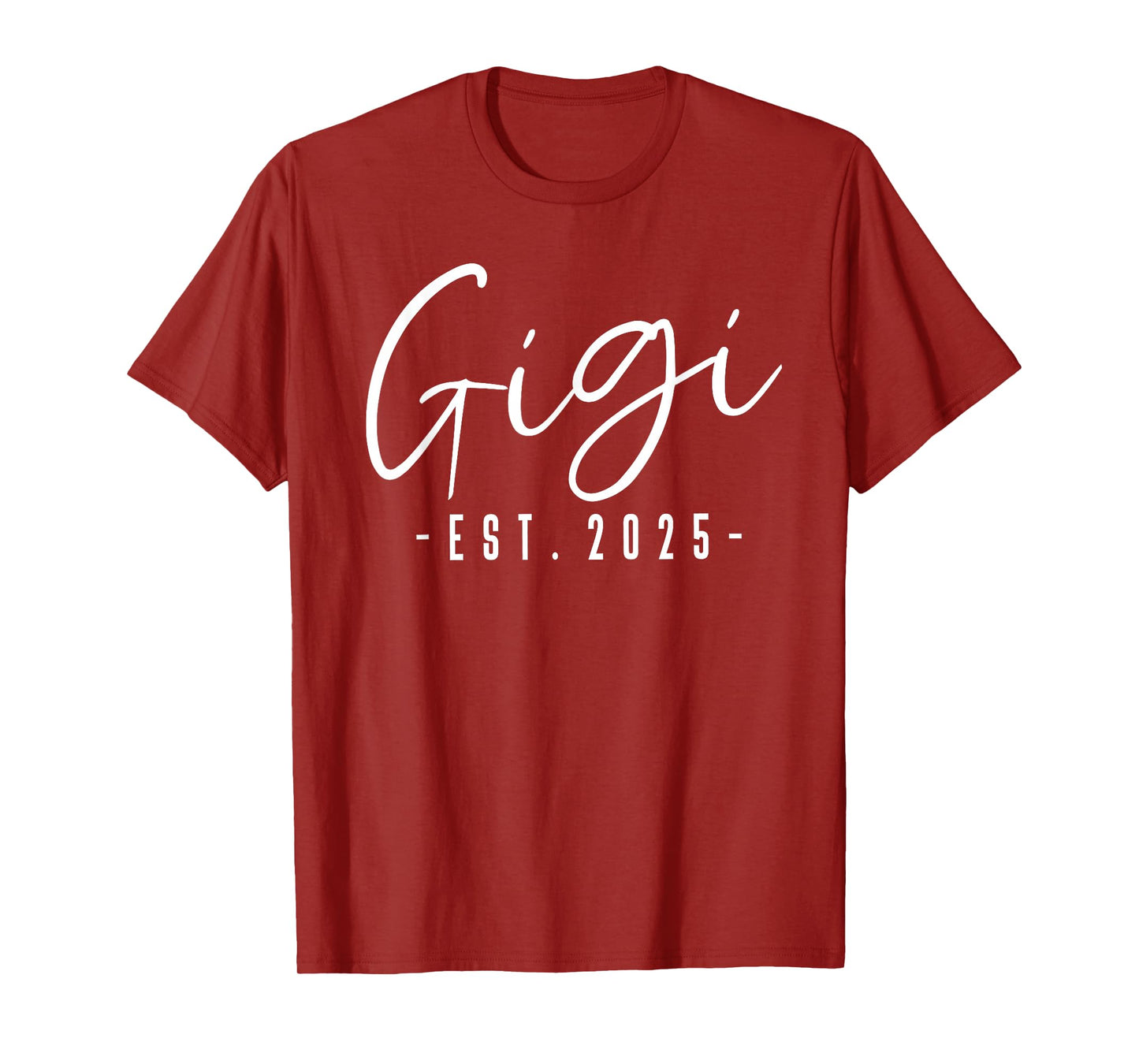 Gigi Est 2025 Gigi To Be Gifts New Gigi 2025 Pregnancy T-Shirt