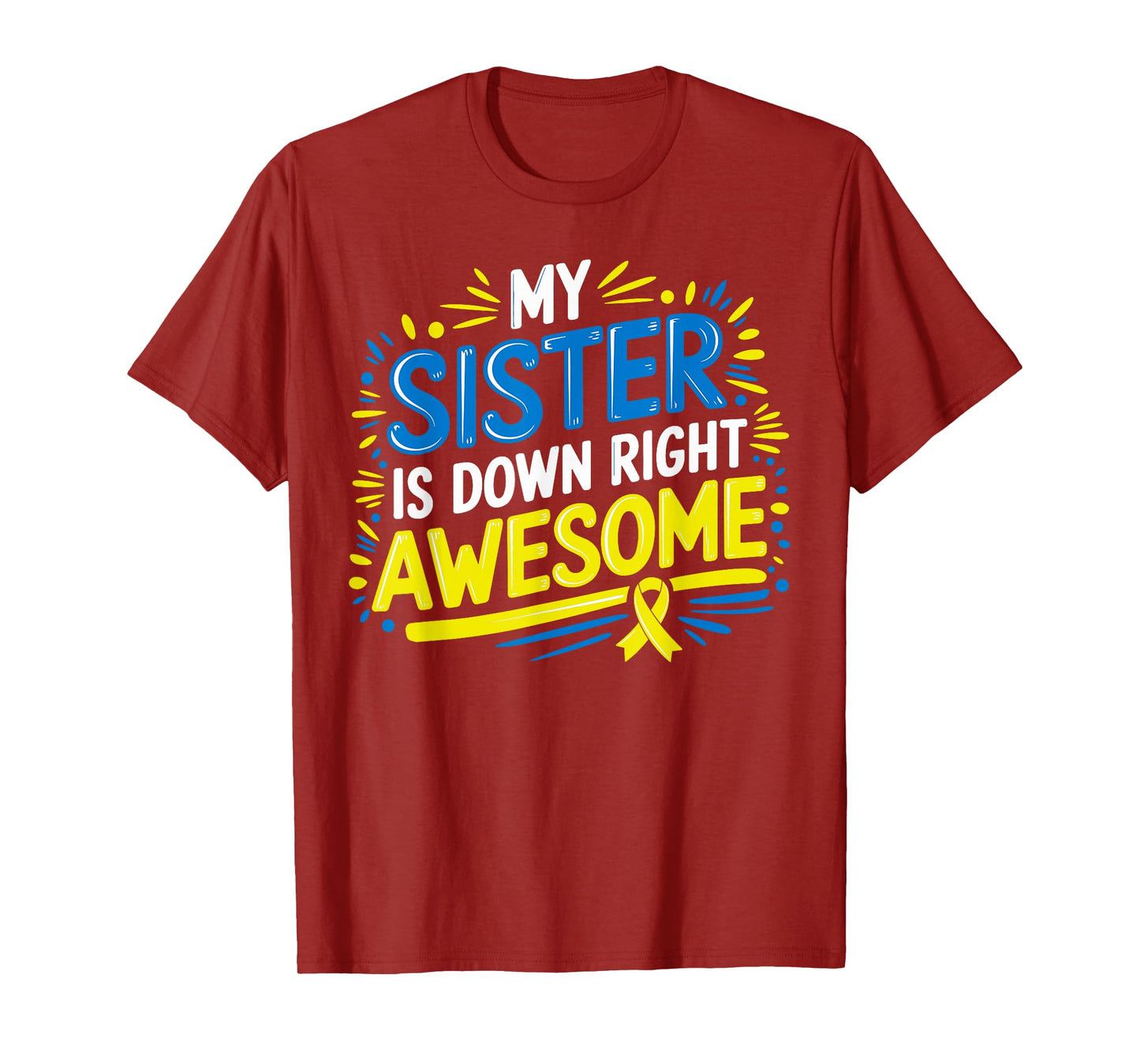 Down Syndrome Sister Shirt Kids Awareness Toddler Tee T-Shirt