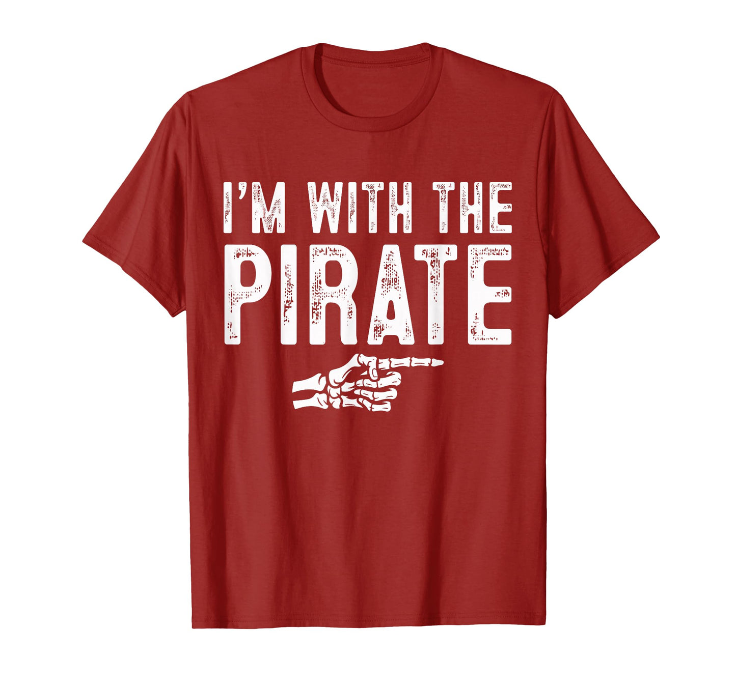 I'm with The Pirate Easy Costume Halloween Couples Matching T-Shirt