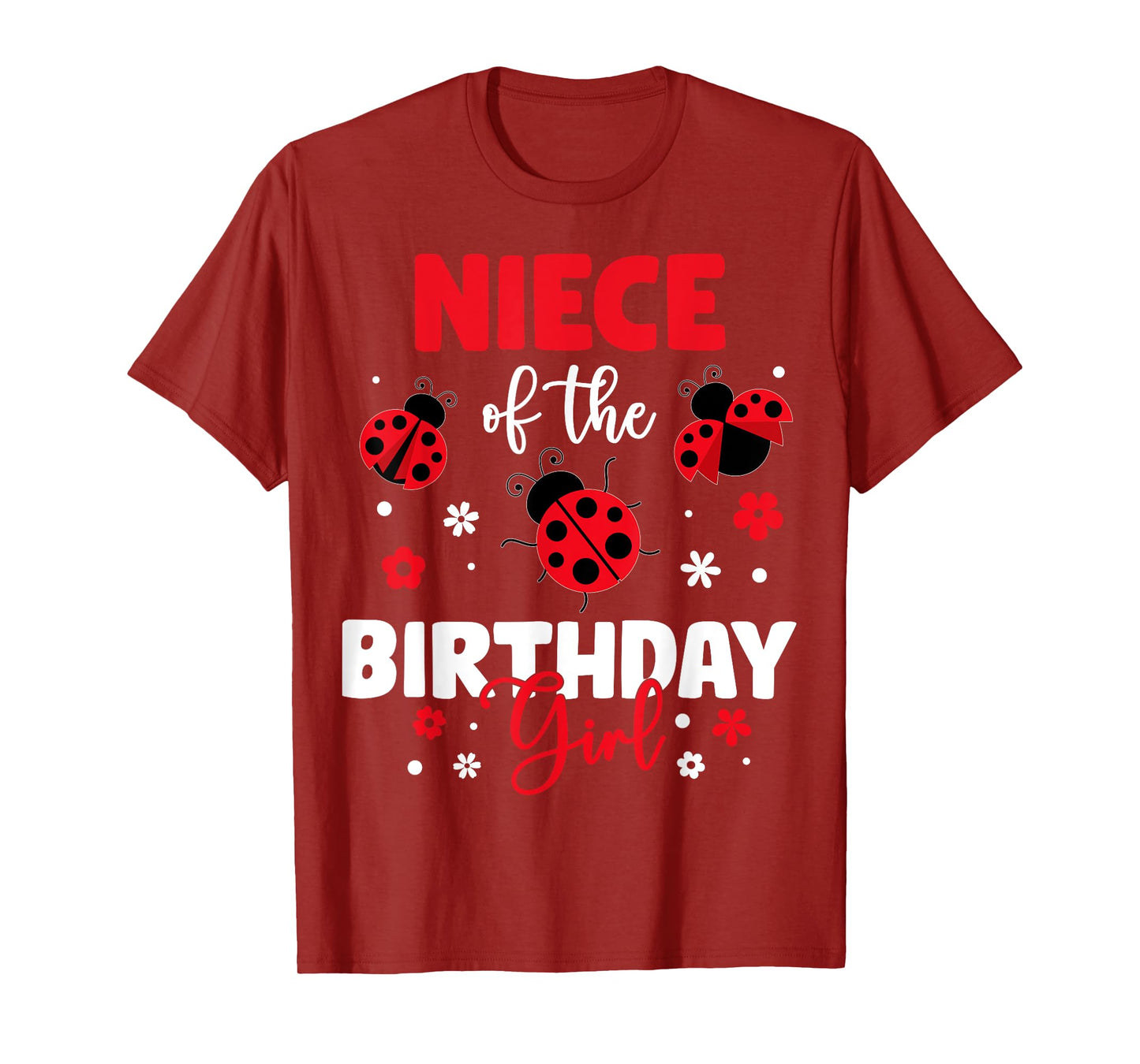 Niece Of The Birthday Girl Family Ladybug Birthday T-Shirt