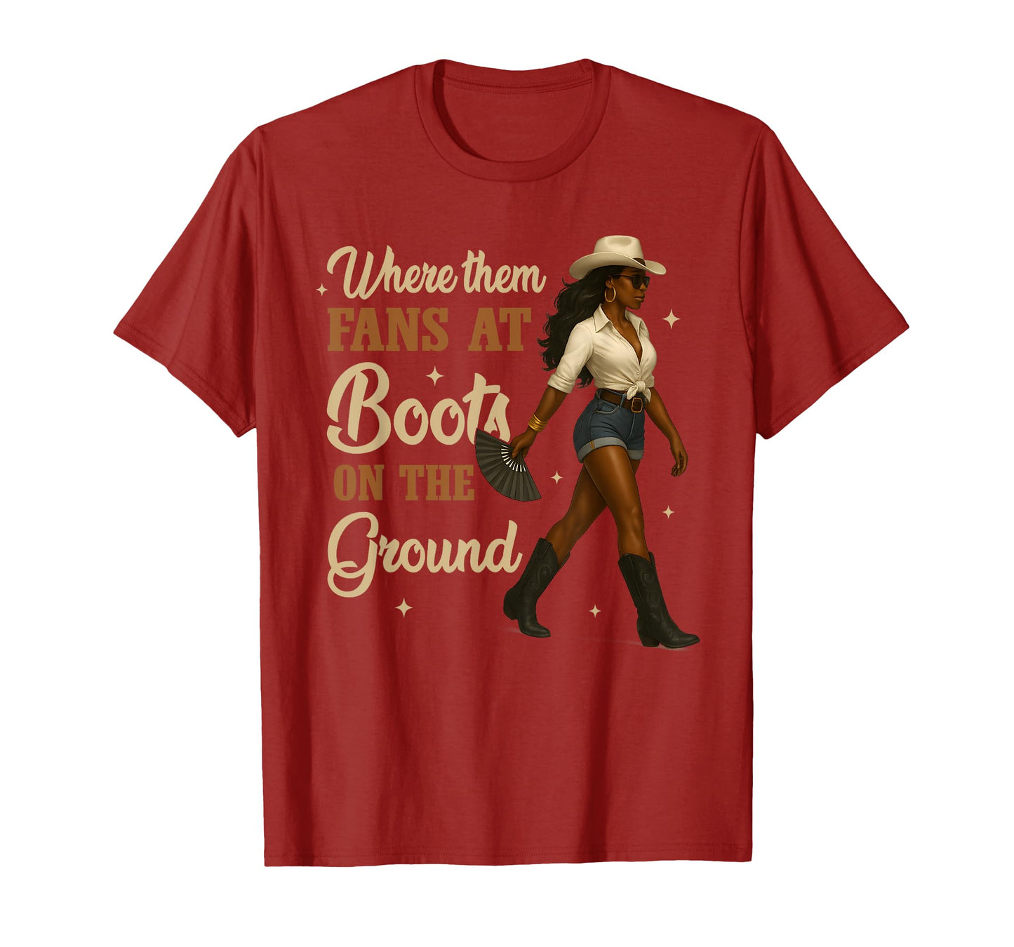 Boots On The Ground Juneteenth Cowgirl Where Them Fans At T-Shirt
