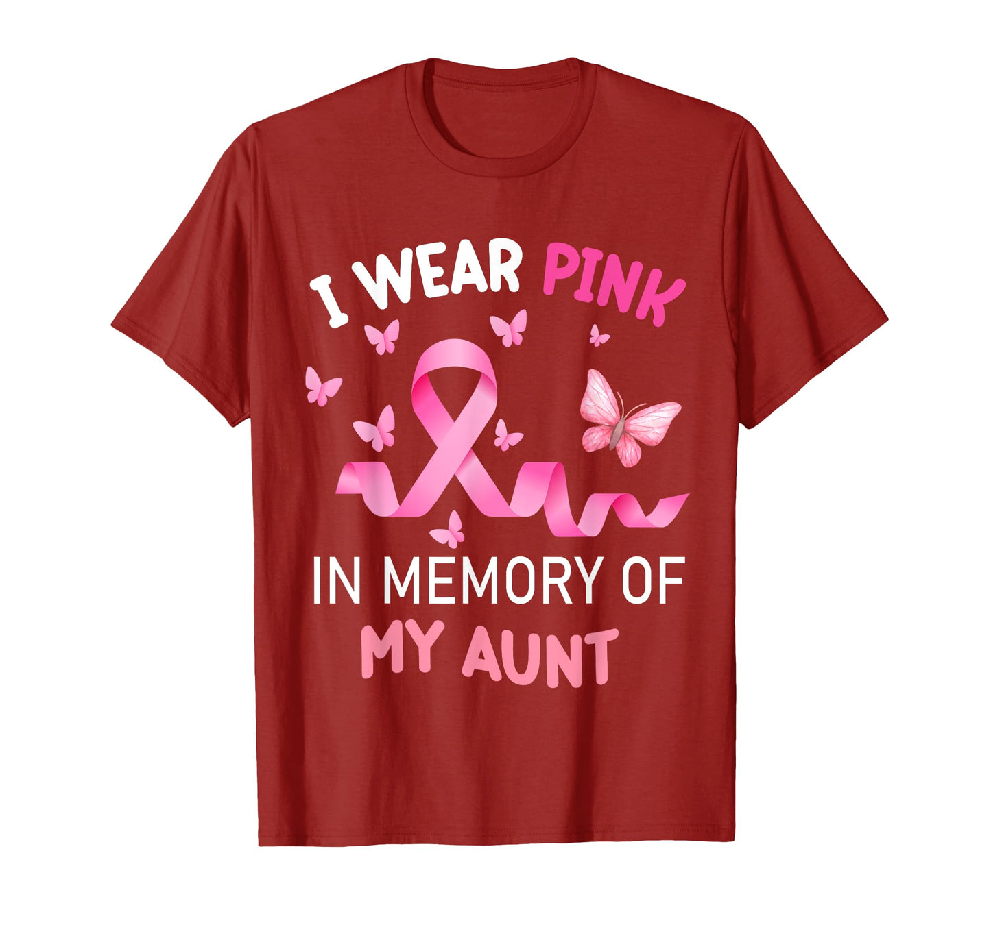 I Wear Pink In Memory Of My Aunt Breast Cancer T-Shirt