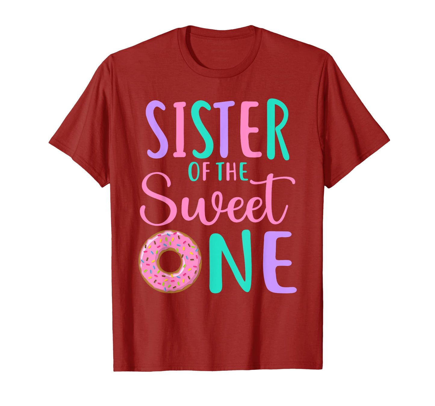 Sister of the Sweet one Sis 1st Birthday Girl Donut Party T-Shirt