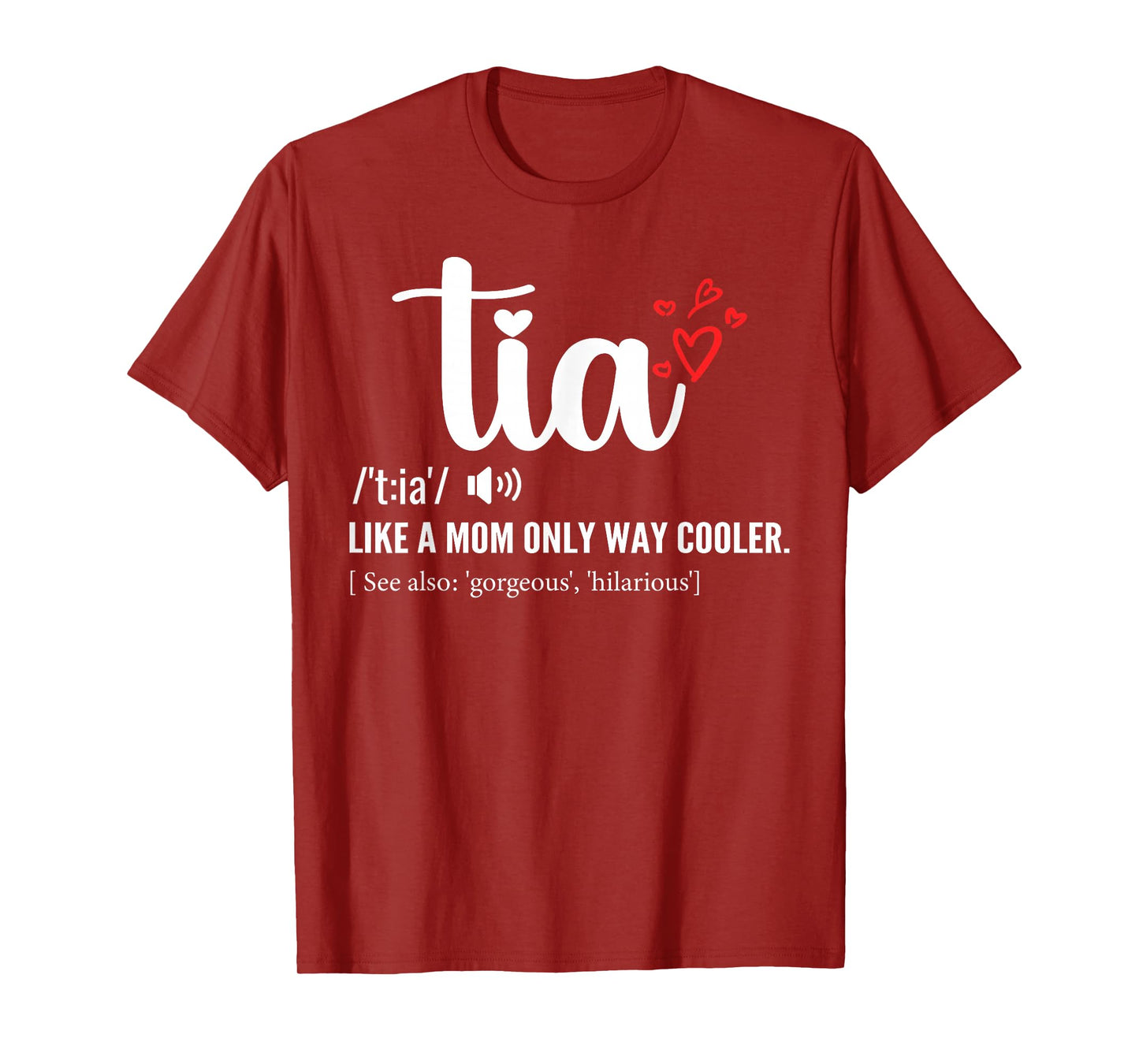 Tia Like a Mom Only Cooler Aunt Auntie Mothers Day T-Shirt