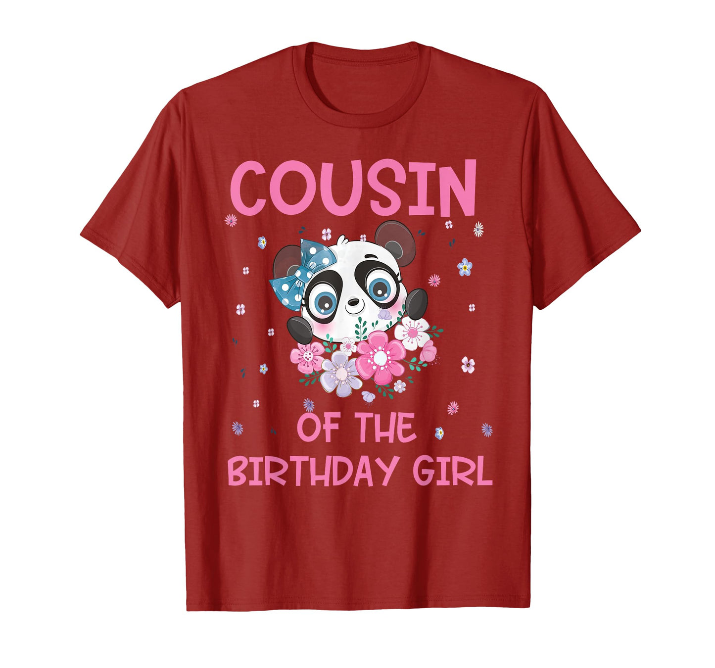 Cousin Of The Birthday Girl Panda Bear Party Matching Family T-Shirt