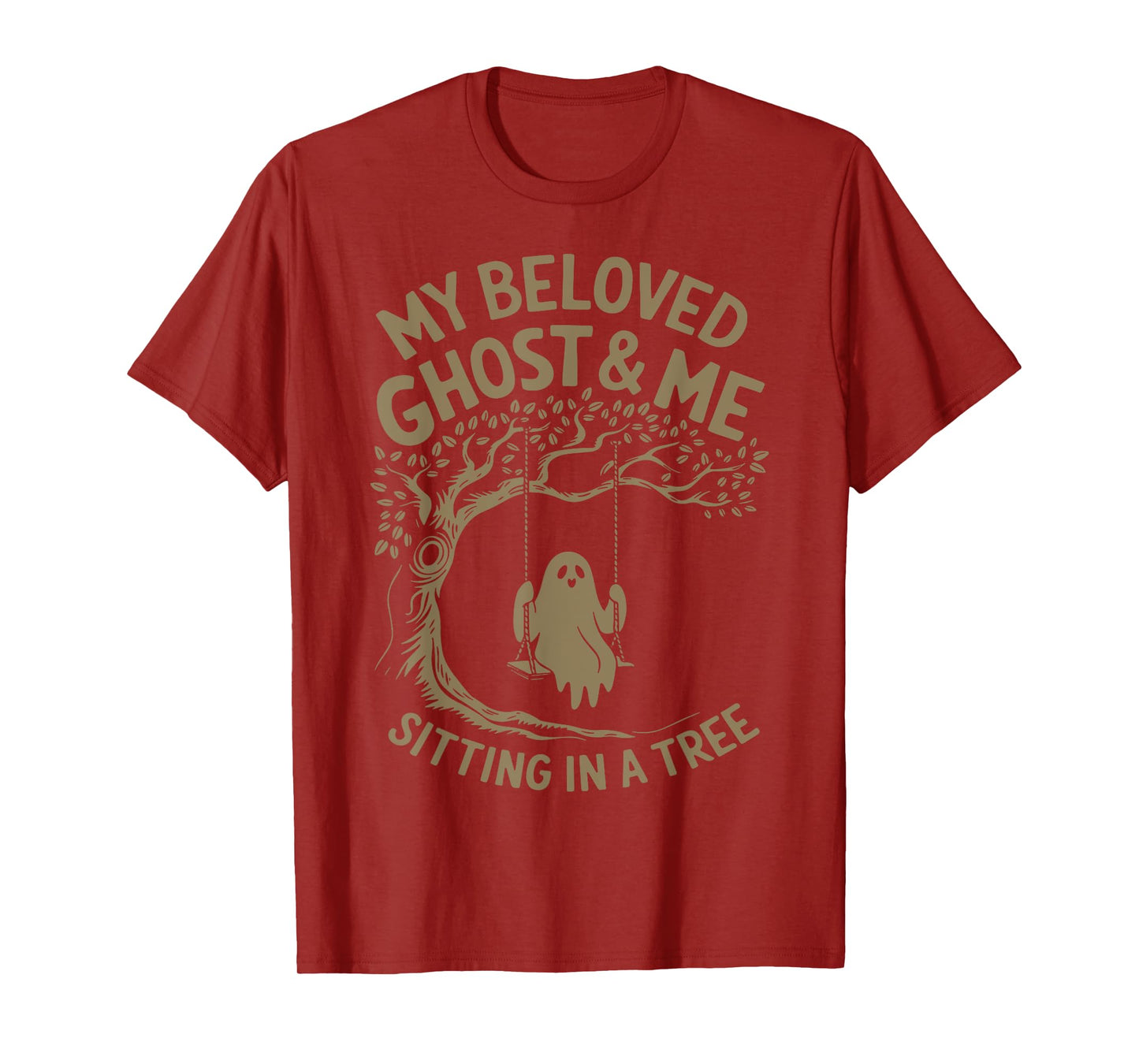 My Beloved Ghost Me Sitting In A Tree T-Shirt