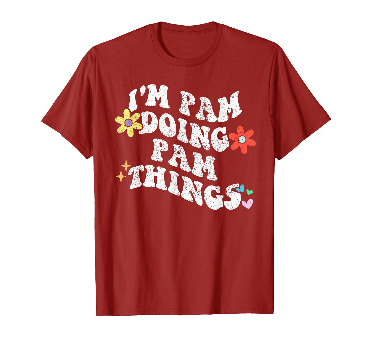 Retro Groovy Im PAM Doing PAM Things Funny Mother's Day T-Shirt