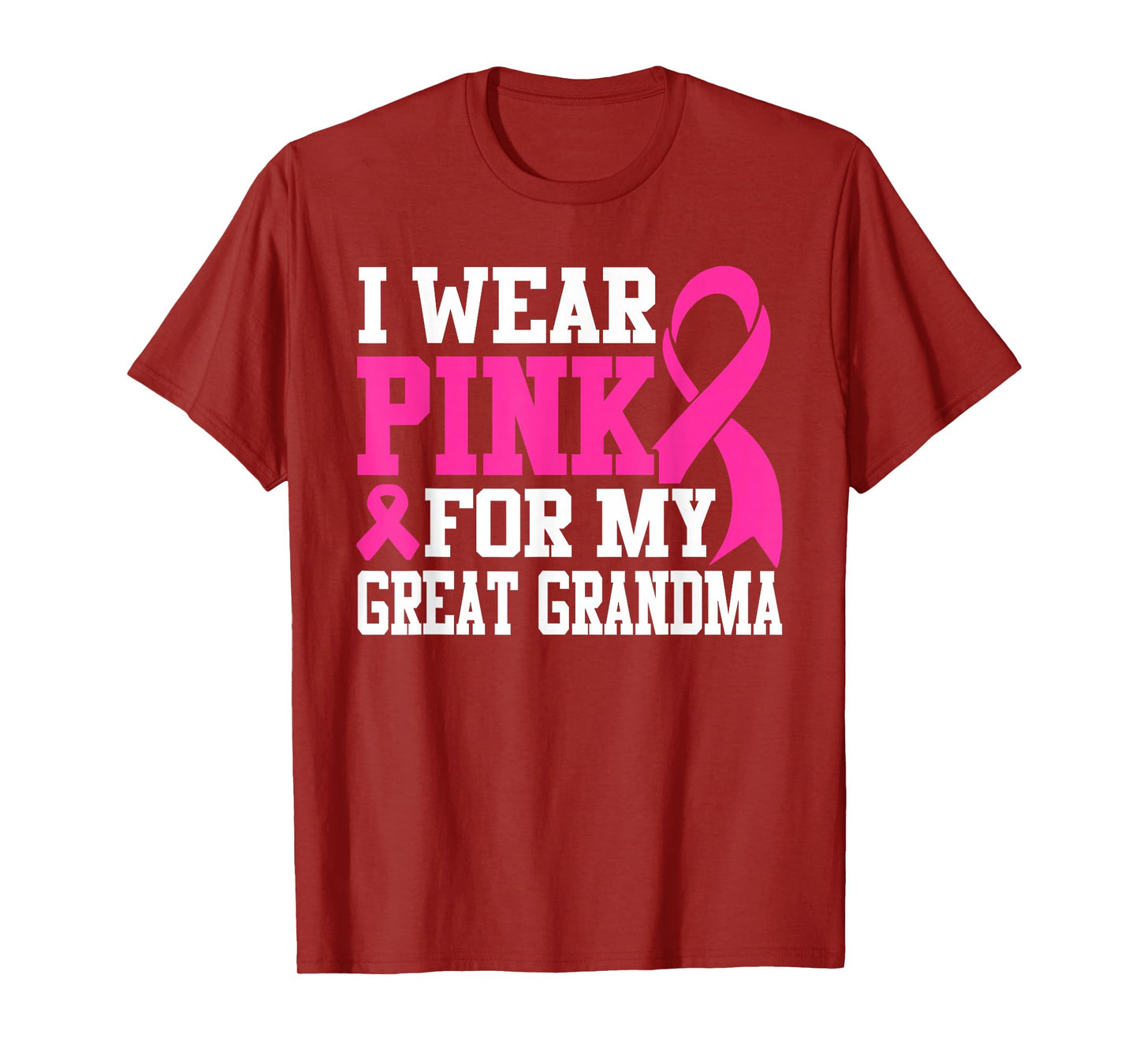 I Wear Pink For My Great Grandma Breast Cancer Awareness T-Shirt