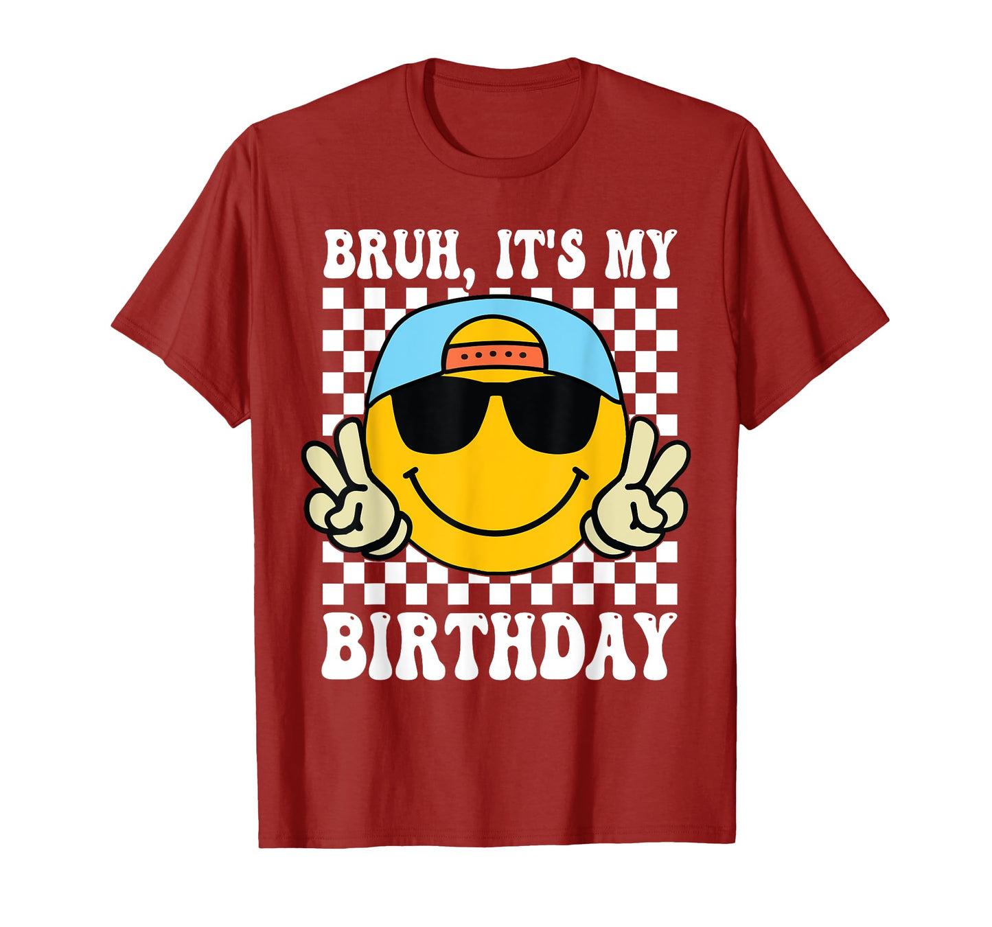 Bruh It's My Birthday Smile Birthday For boys Kids T-Shirt
