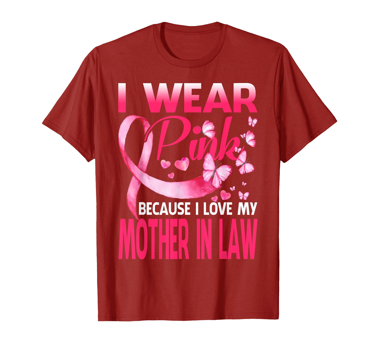 I Wear Pink For My Mother In Law Breast Cancer Awareness T-Shirt