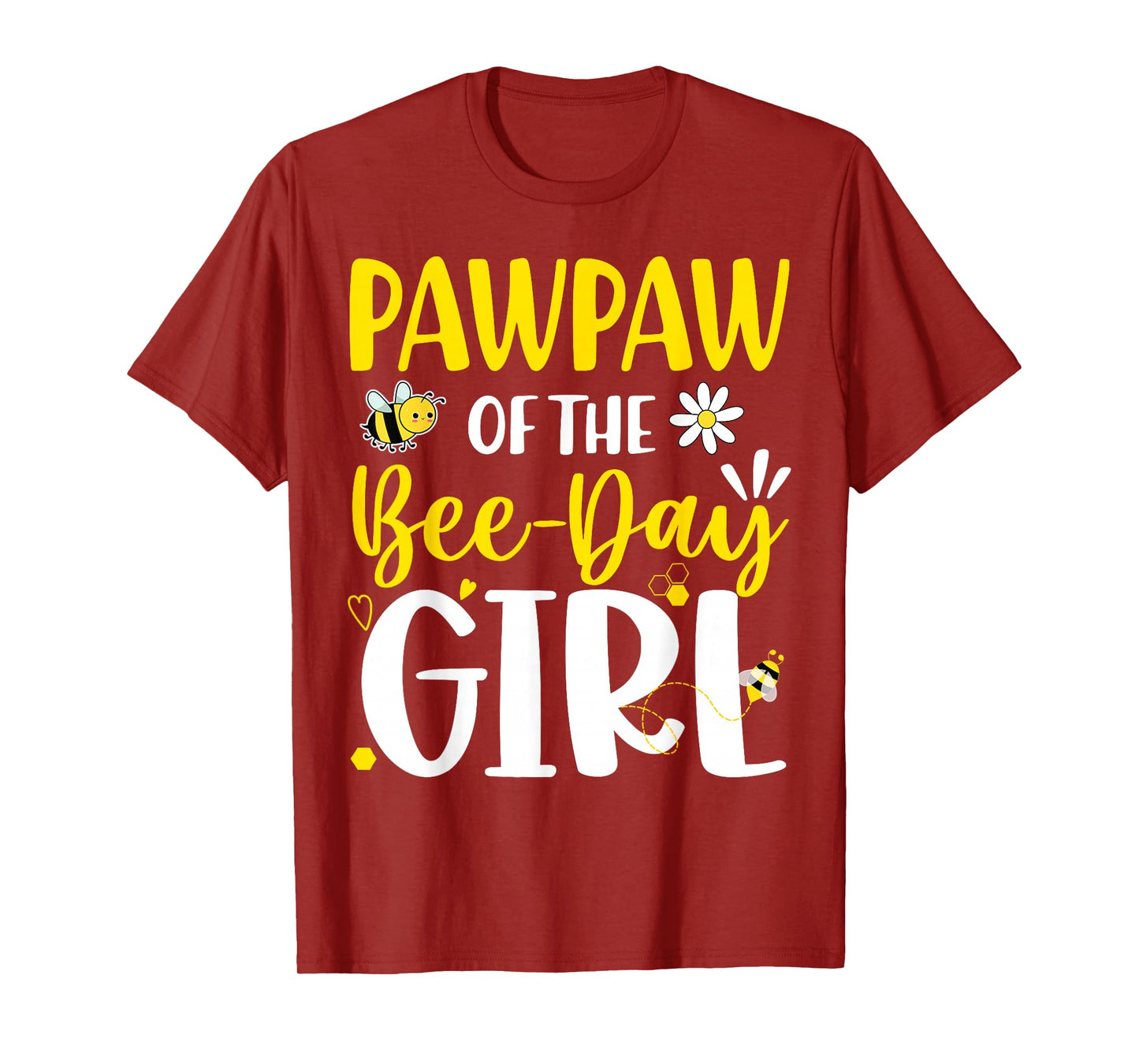 Pawpaw of The Bee Day Girl Birthday Party Family Matching T-Shirt