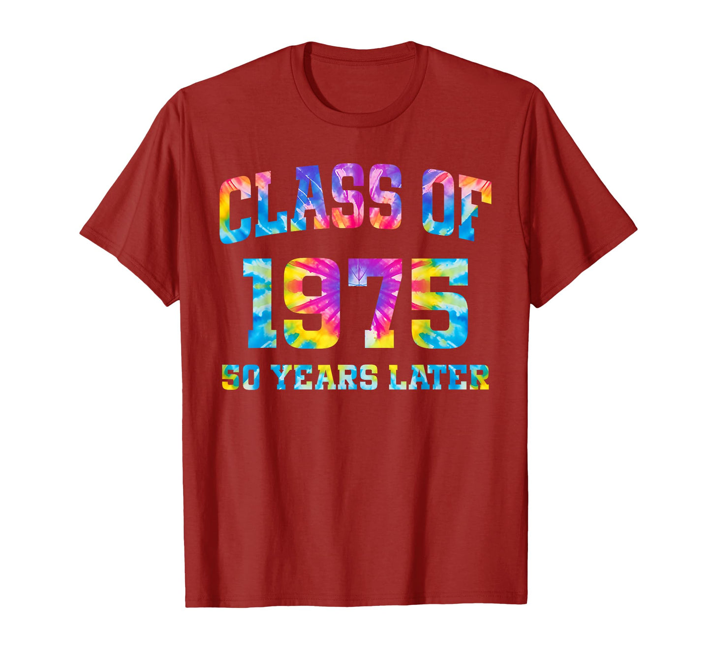 Tie Dye Class of 1975 Reunion 50 Year Alumni High School Tee T-Shirt