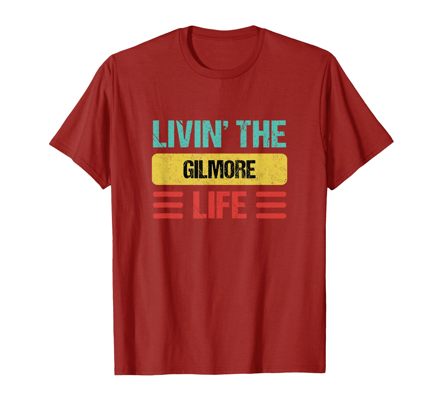 Gilmore Name T-Shirt