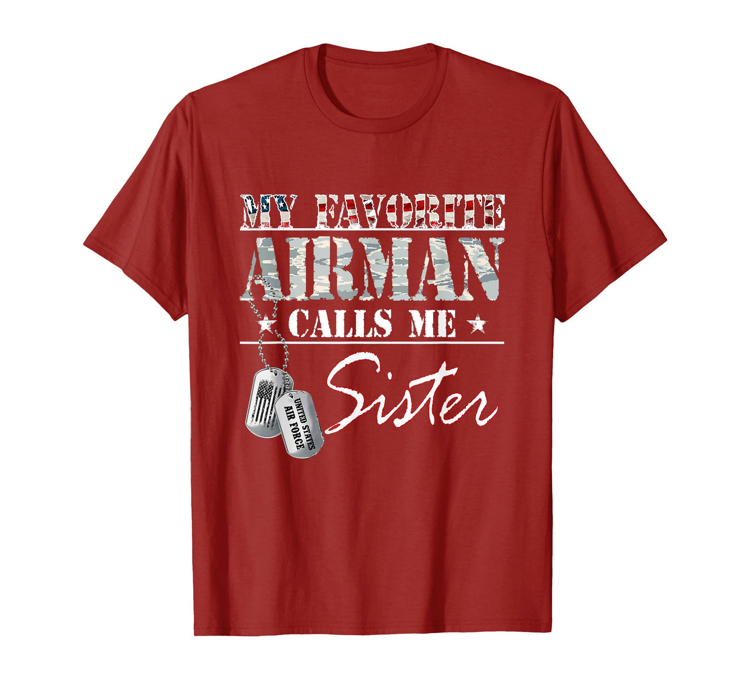 My Favorite Airman Calls Me Sister Air Force Family Matching T-Shirt