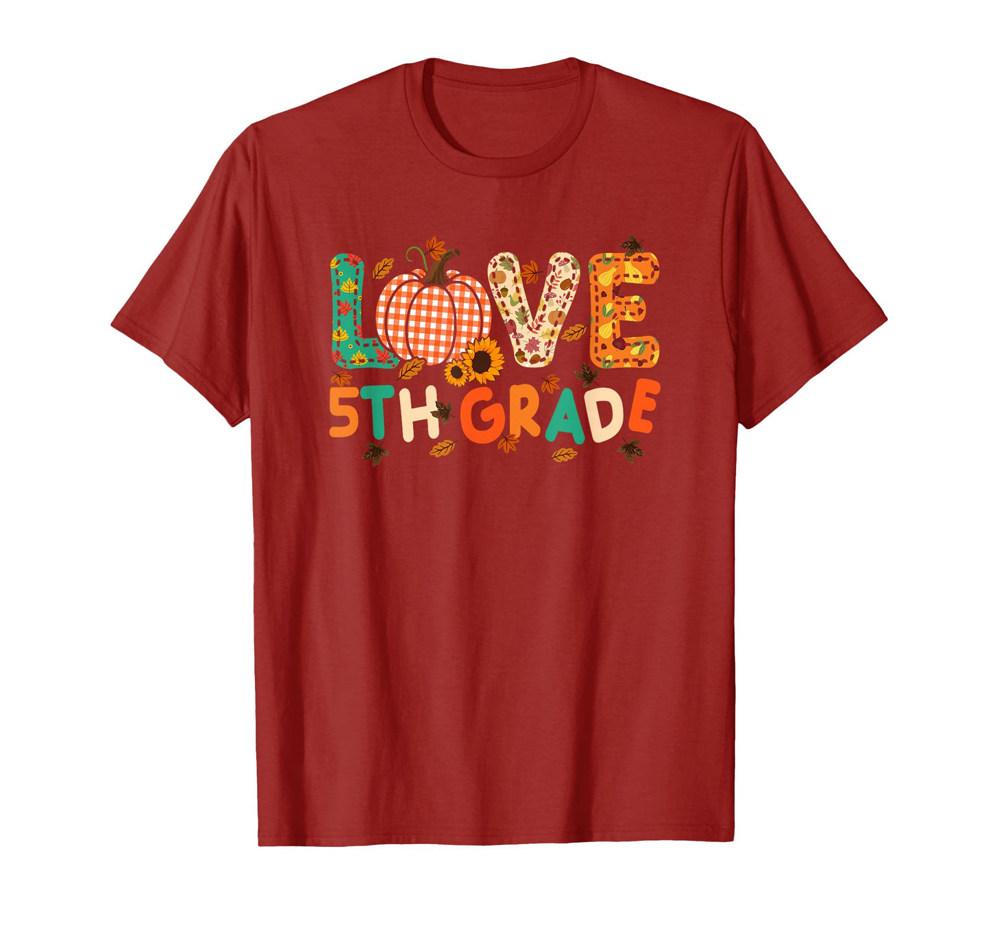 Love 5th Grade Thanksgiving Colorful Fall Leaves Teacher T-Shirt