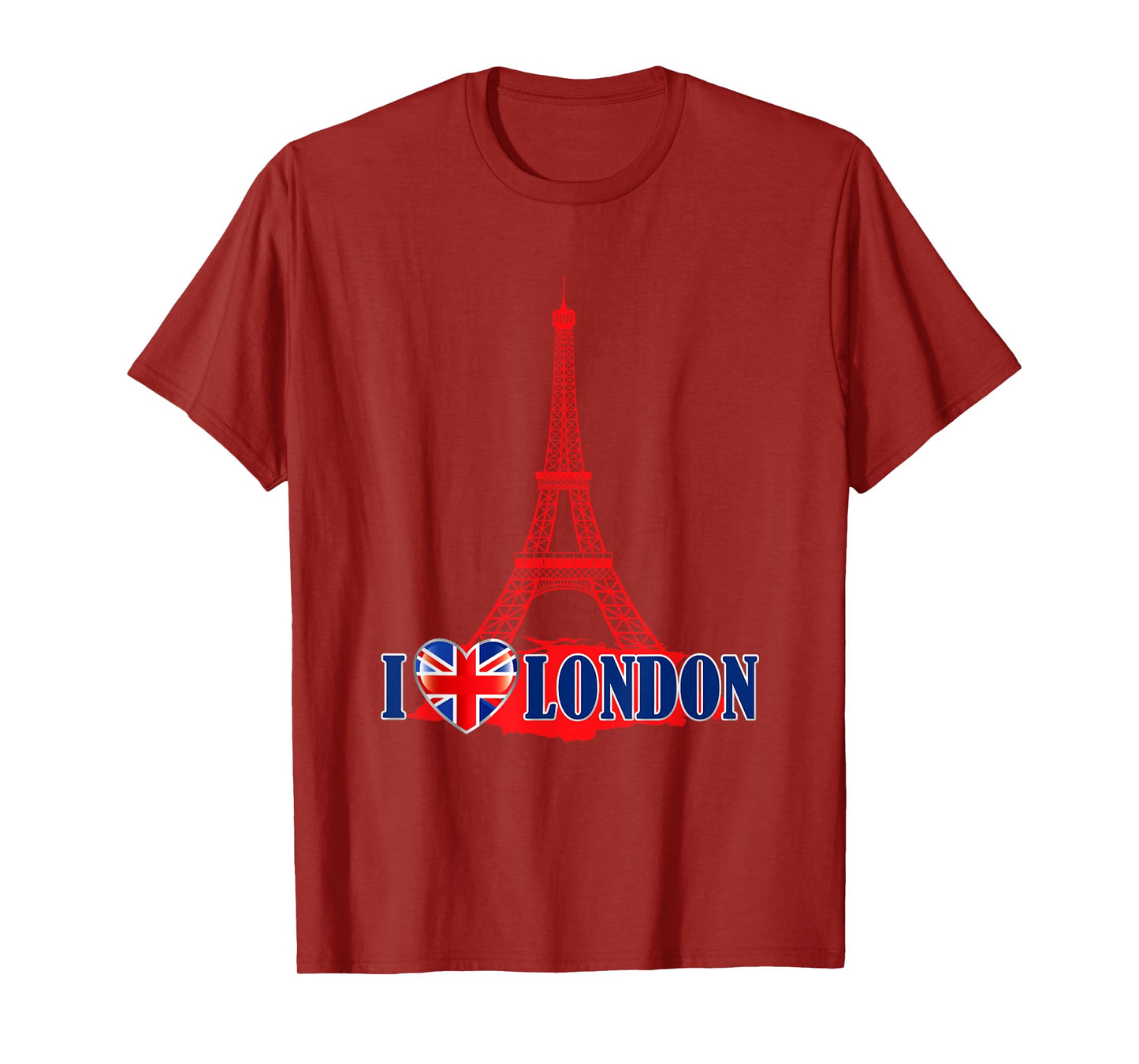 I Love London Eiffel Tower Paris France Prank Jokes Gift T-Shirt