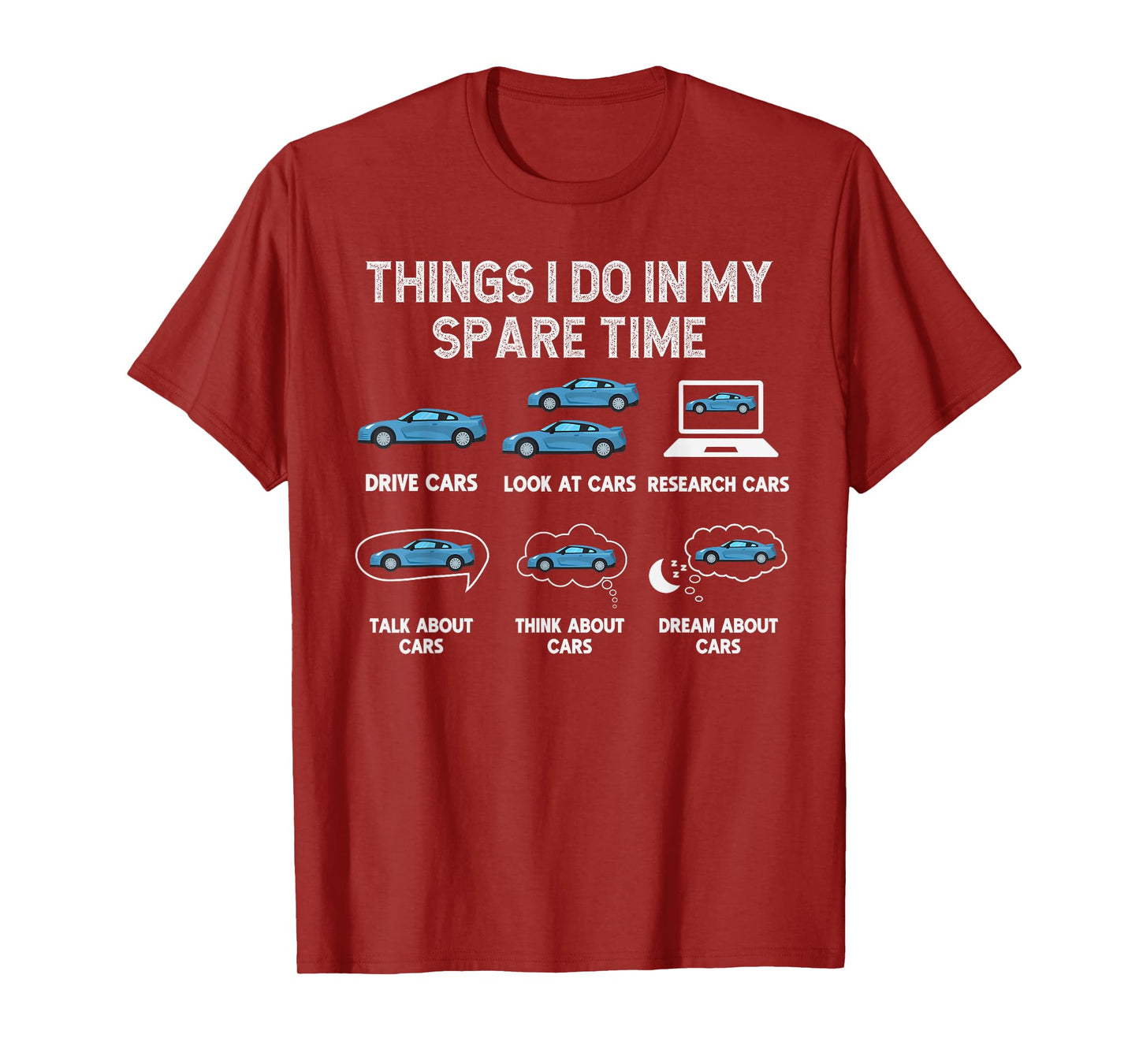Funny Car Collector Enthusiast Things I Do In My Spare Time T-Shirt