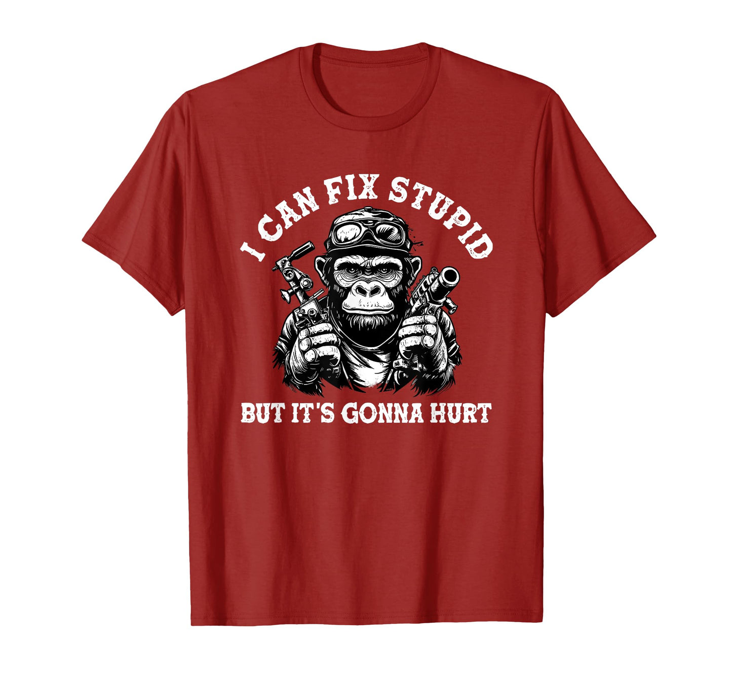 i can fix stupid but it's gonna hurt T-Shirt