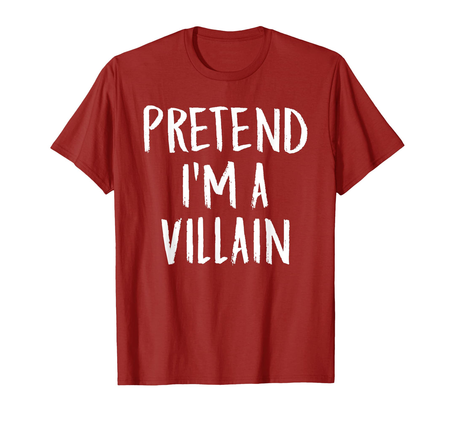 Pretend I'm A Villain Family Funny Halloween Party Costume T-Shirt