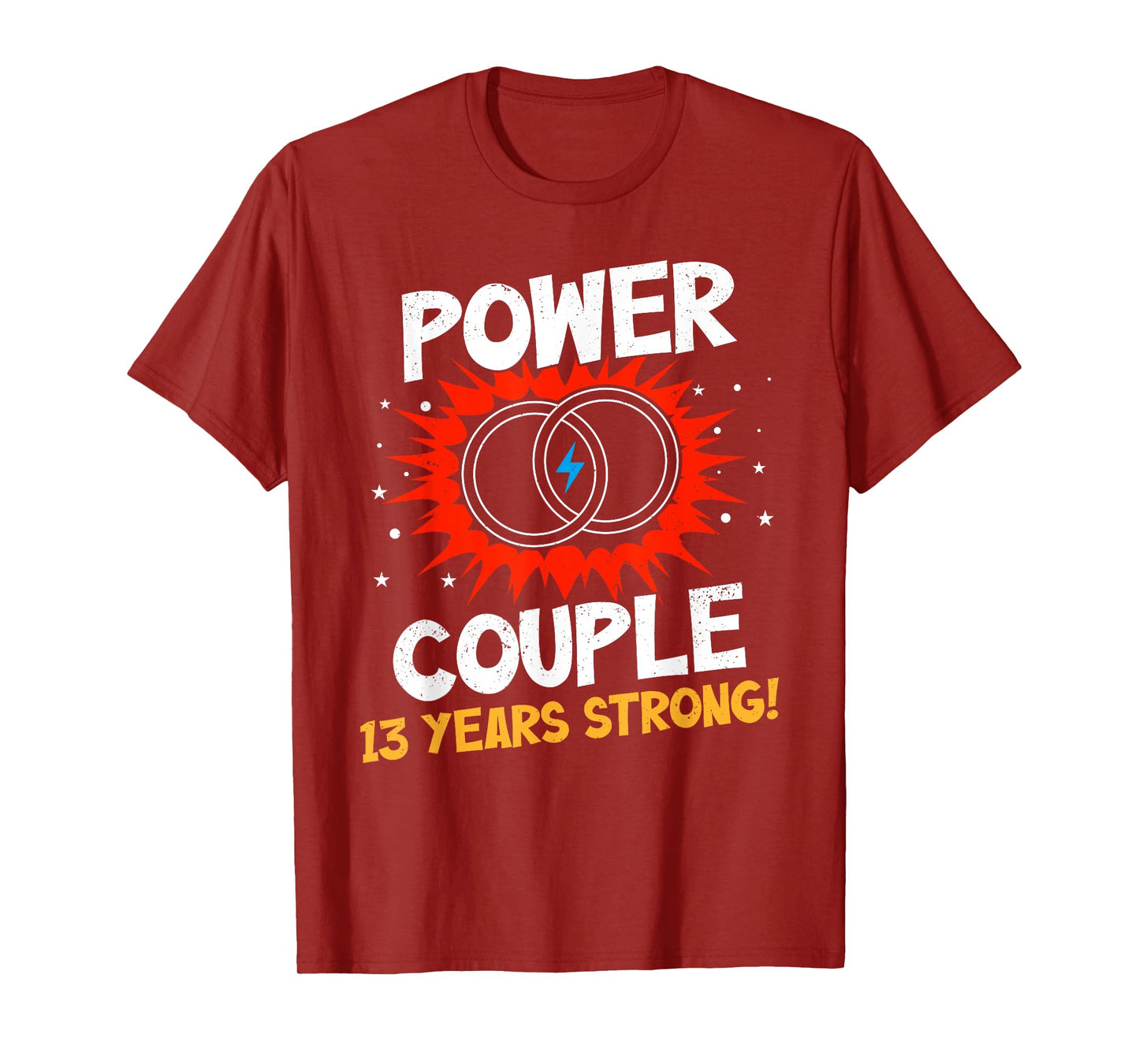 Power Couple 13 Years Strong Shirt 13th Wedding Anniversary T-Shirt