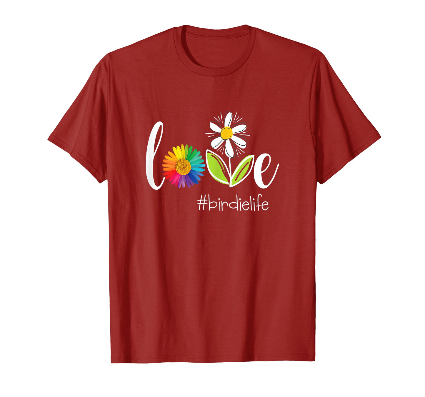 Womens Love Birdie Life - Flower T-Shirt
