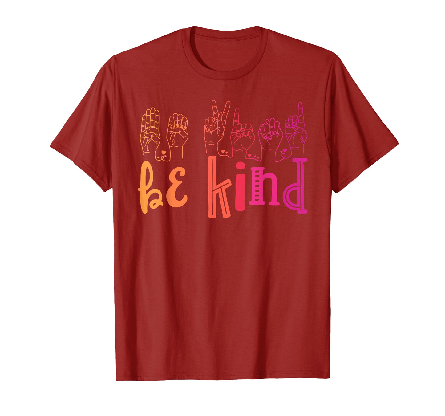 Be Kind Deaf Awareness Shirt Sign Language Kindness Matters T-Shirt