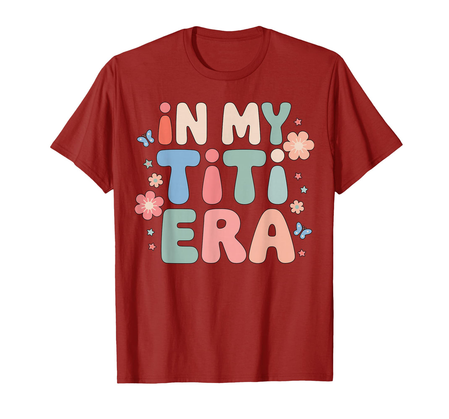 in My Titi Era Funny Aunt Aesthetic Colorful T-Shirt