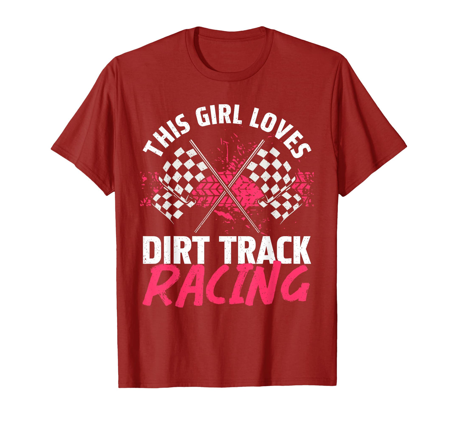 Funny Dirt Track Racing Art For Girls Women Race Car Driver T-Shirt