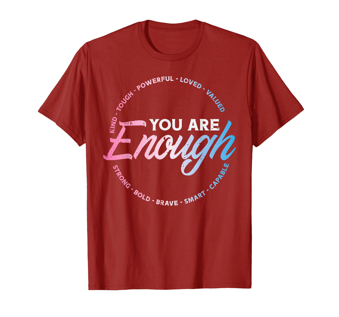 Transgender You Are Enough Trans Pride Flag LGBTQ Women Men T-Shirt