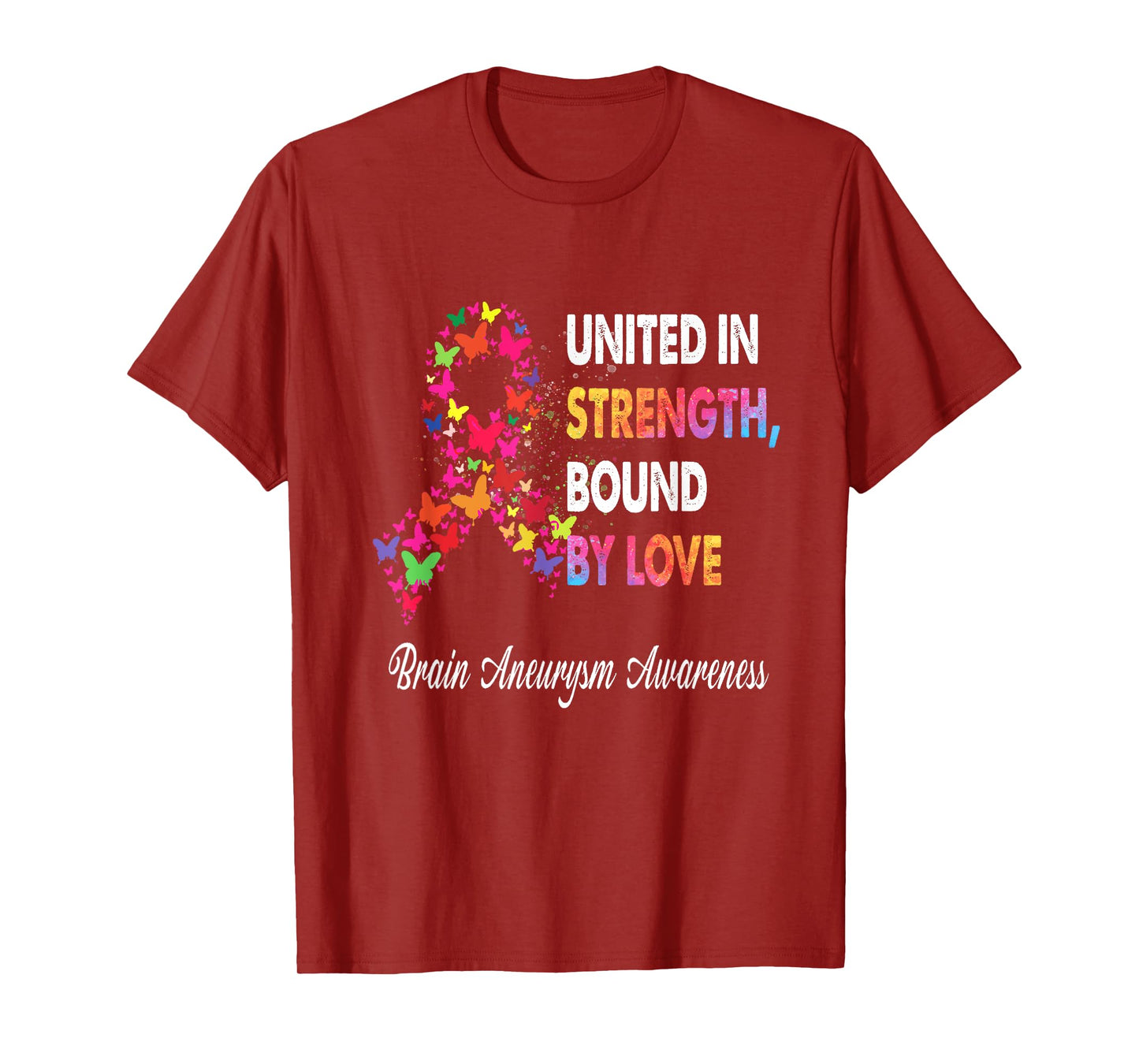 United In Strenght Bound By Love Brain Aneurysm Awareness R T-Shirt