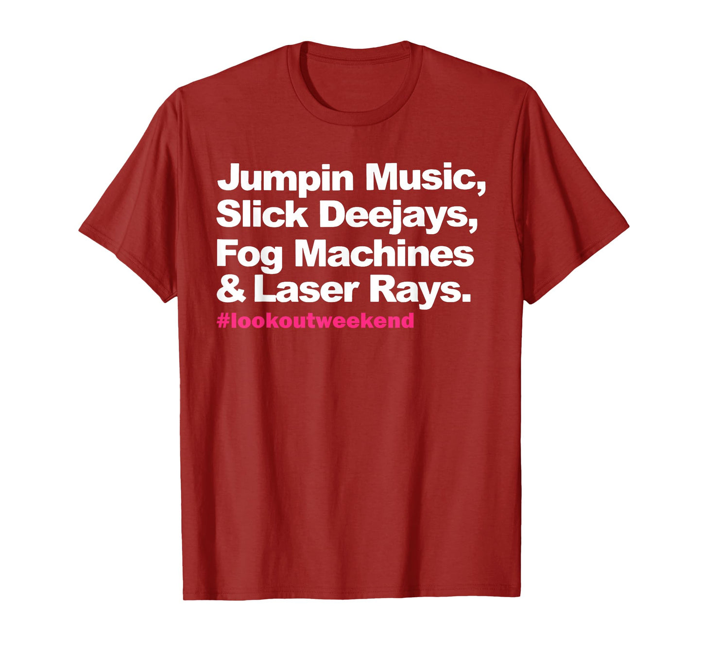 Jumpin Music Slick Deejays Fog Machines And Laser Rays T-Shirt