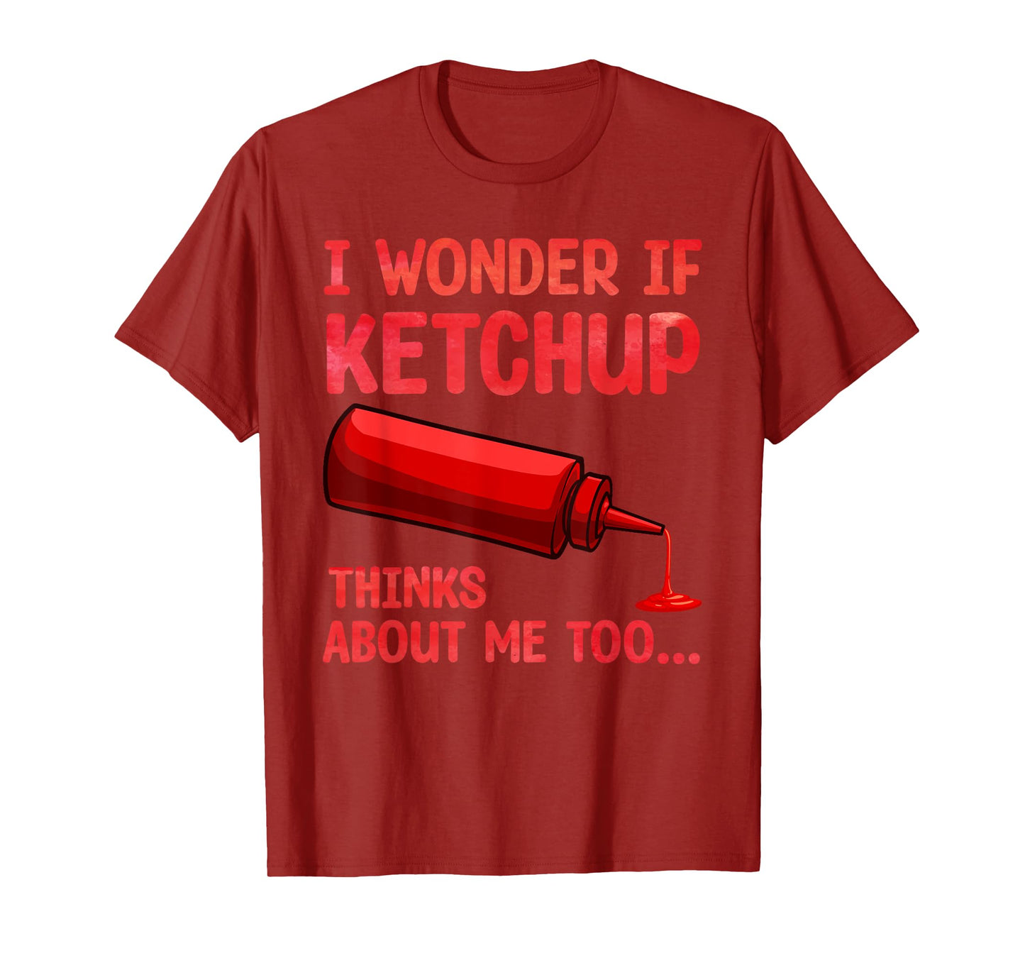 Cool Ketchup Design for Men Women Catsup Sauce Ketchup Lover T-Shirt