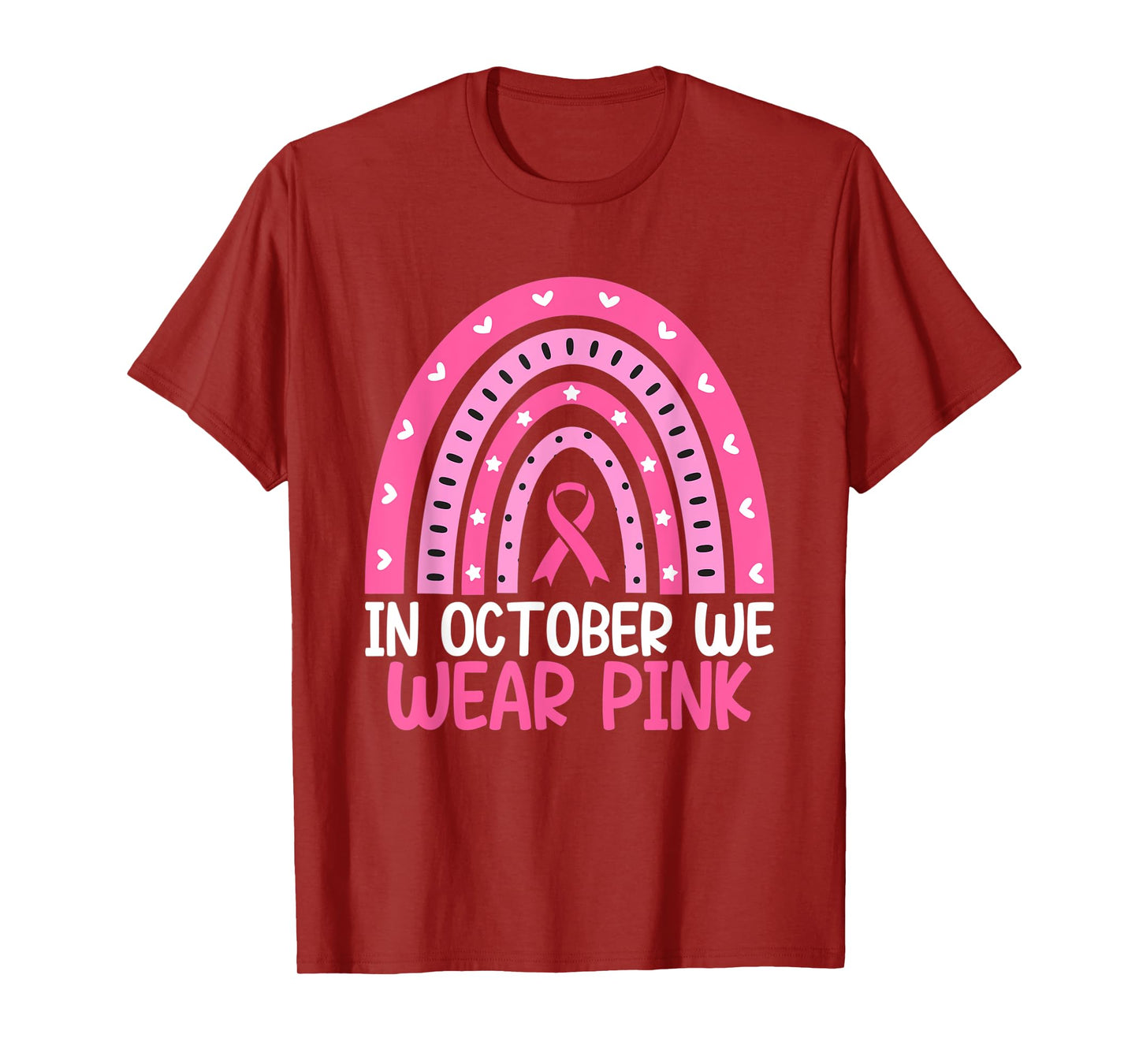 Breast Cancer In October We Wear Pink Rainbow Ribbon T-Shirt