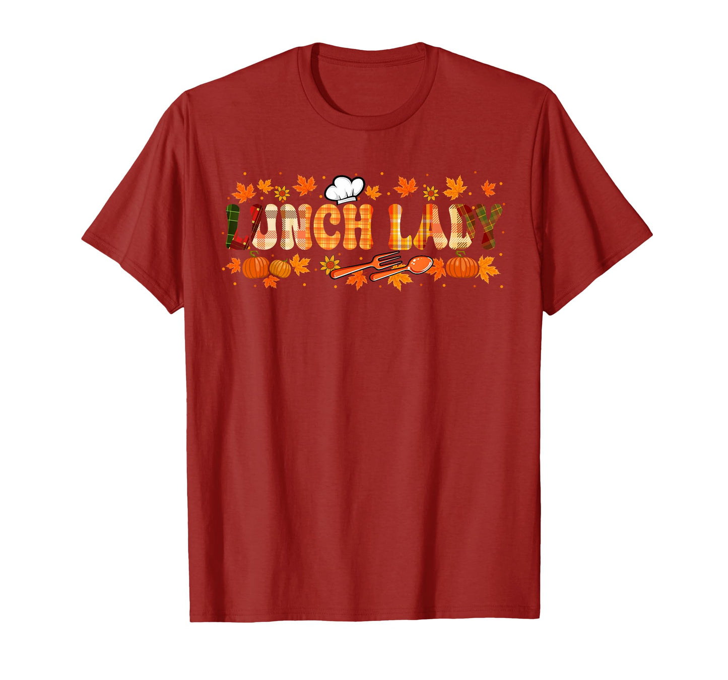 Lunch Lady Job Thanksgiving Fall Leaves Pumpkins Funny Team T-Shirt