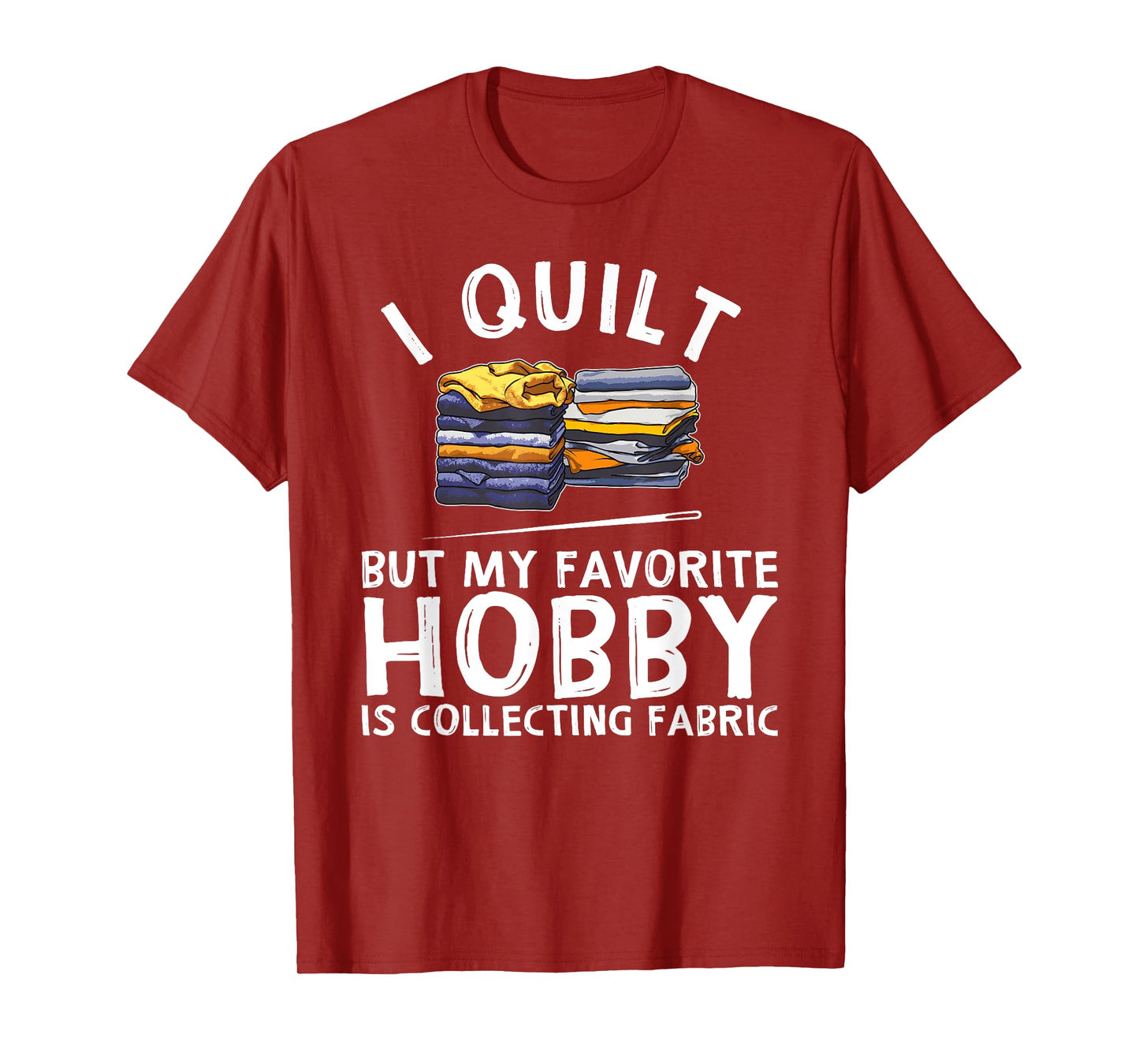 Funny Quilting Lover Gift For Women Grandmas Girls Quilter T-Shirt