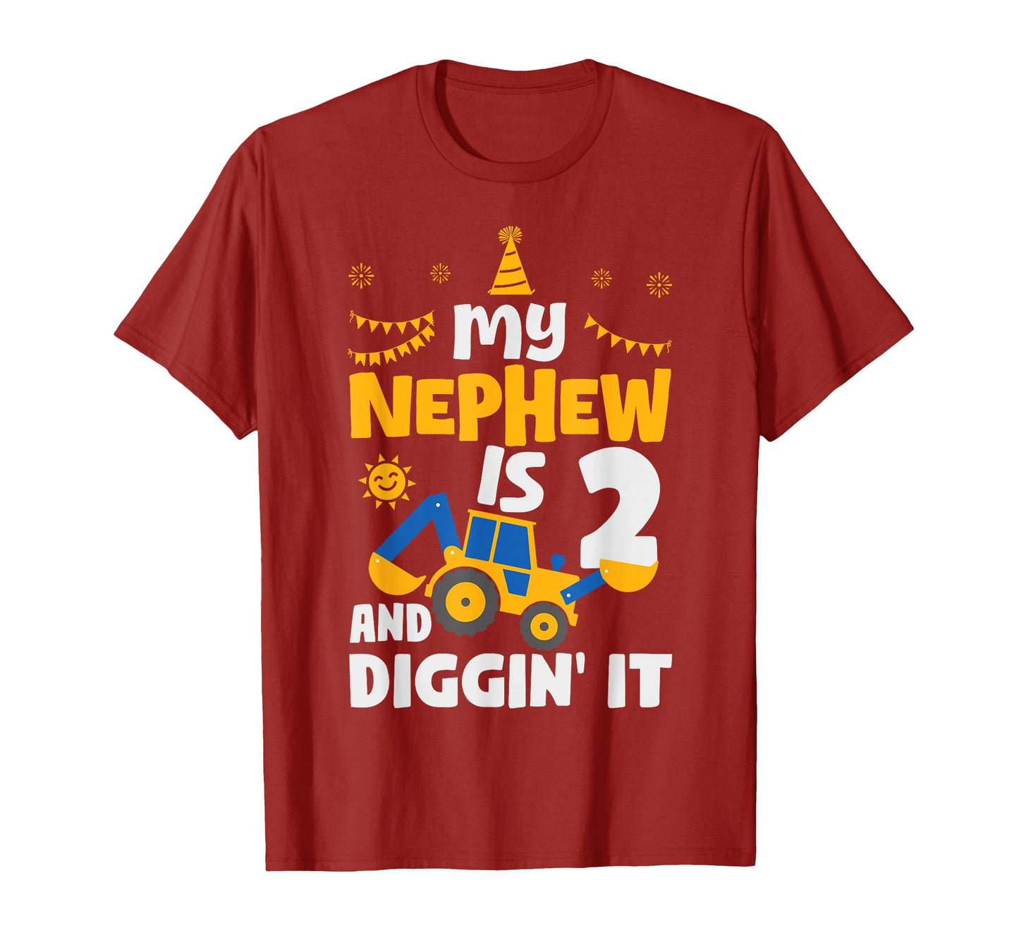 My Nephew Is 2 2nd Birthday Boy Digger Construction T-Shirt