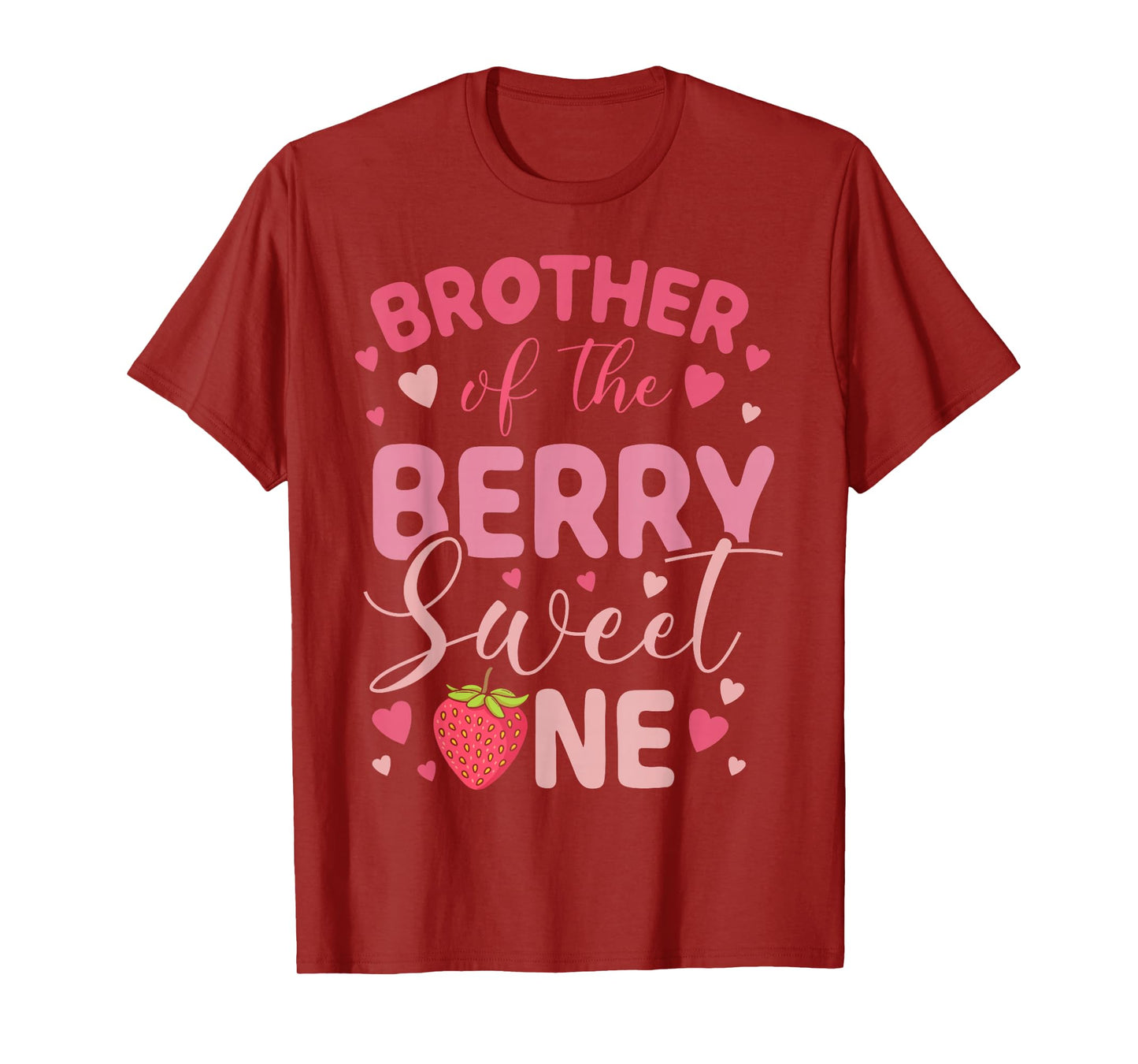 Brother Of The Berry Sweet One Strawberry First Birthday T-Shirt