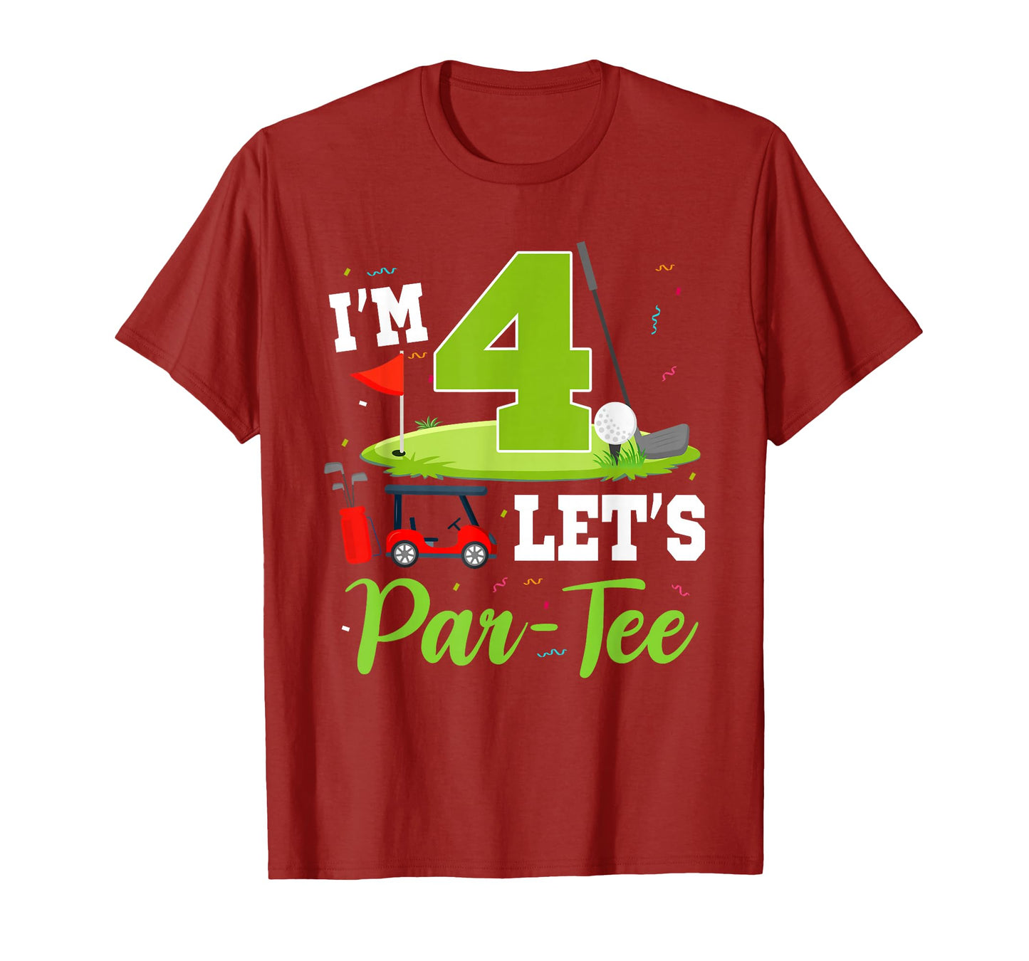 I'm 4 Let's Par-Tee Birthday Golf Theme 4th Party T-Shirt