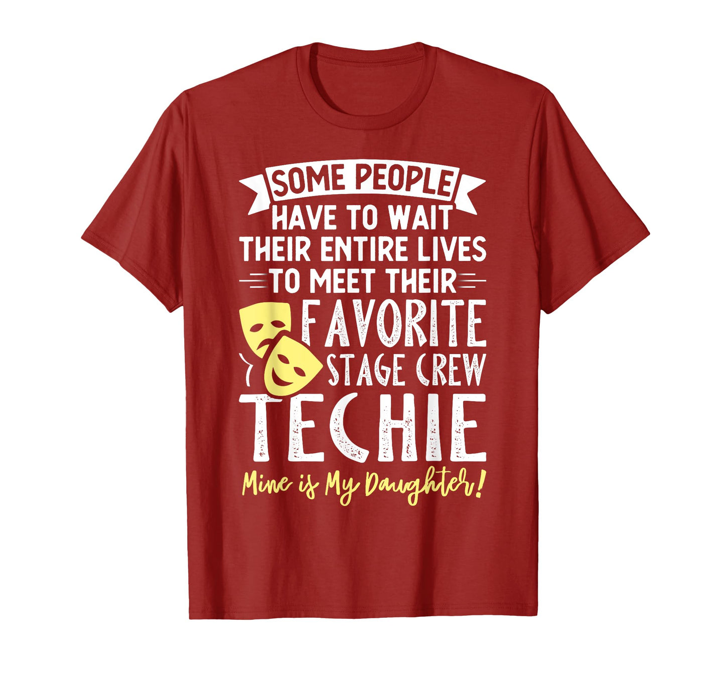 Mens Theatre Favorite Stage Crew Techie Funny Musical Theater T-Shirt