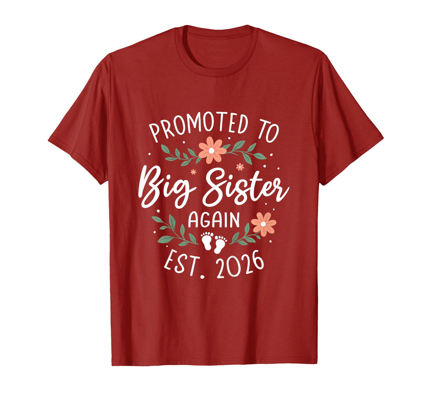 Promoted to Big Sister Again 2026 3rd Pregnancy Announcement T-Shirt