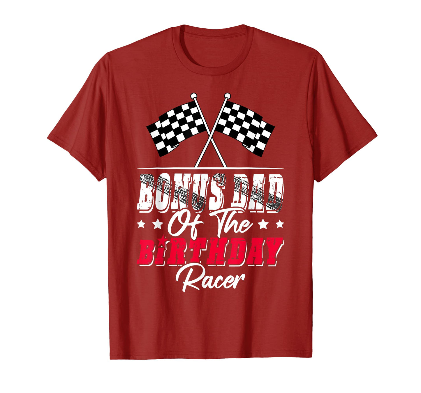 Race Car Bonus Dad Of The Birthday Racer Racing Family T-Shirt